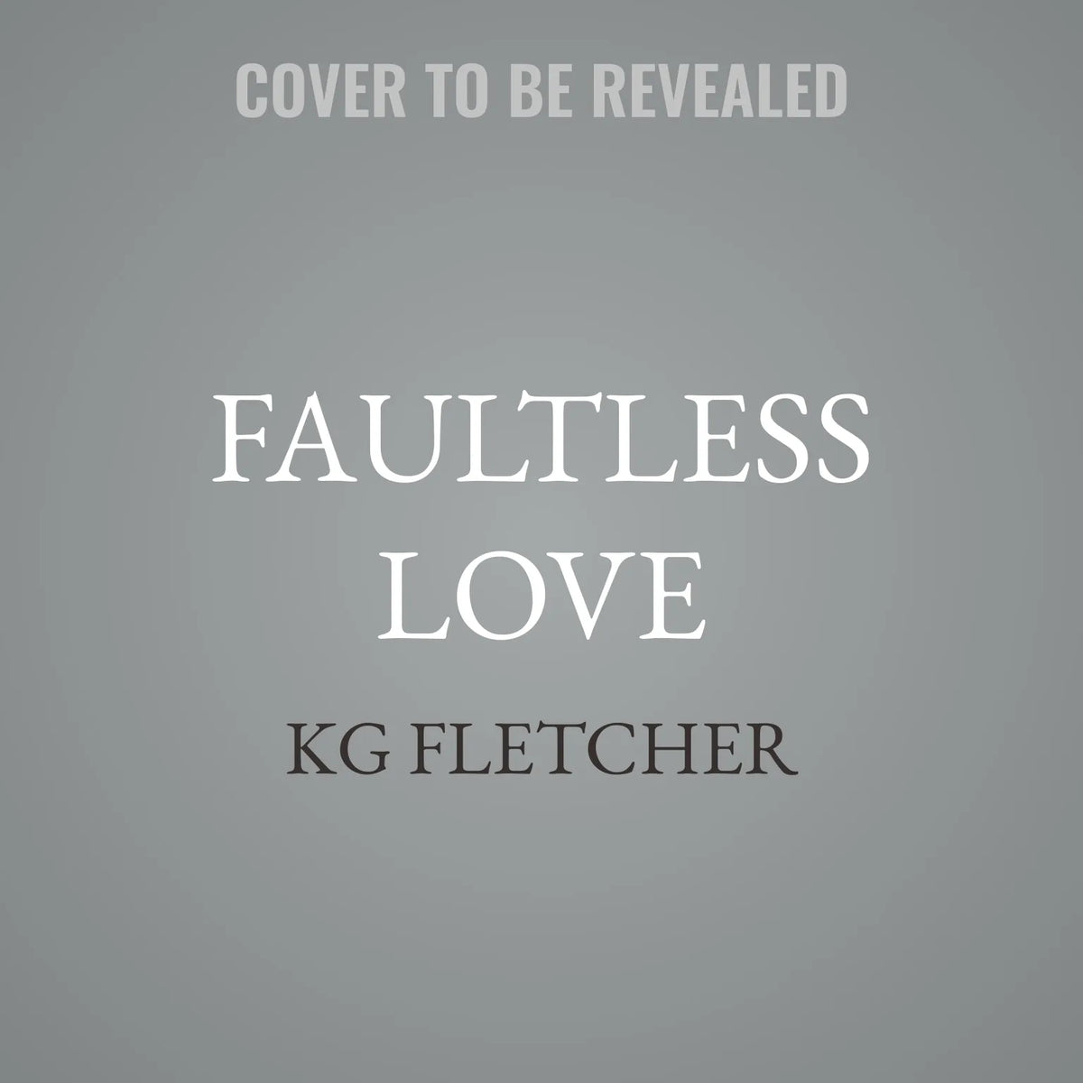 Faultless Love