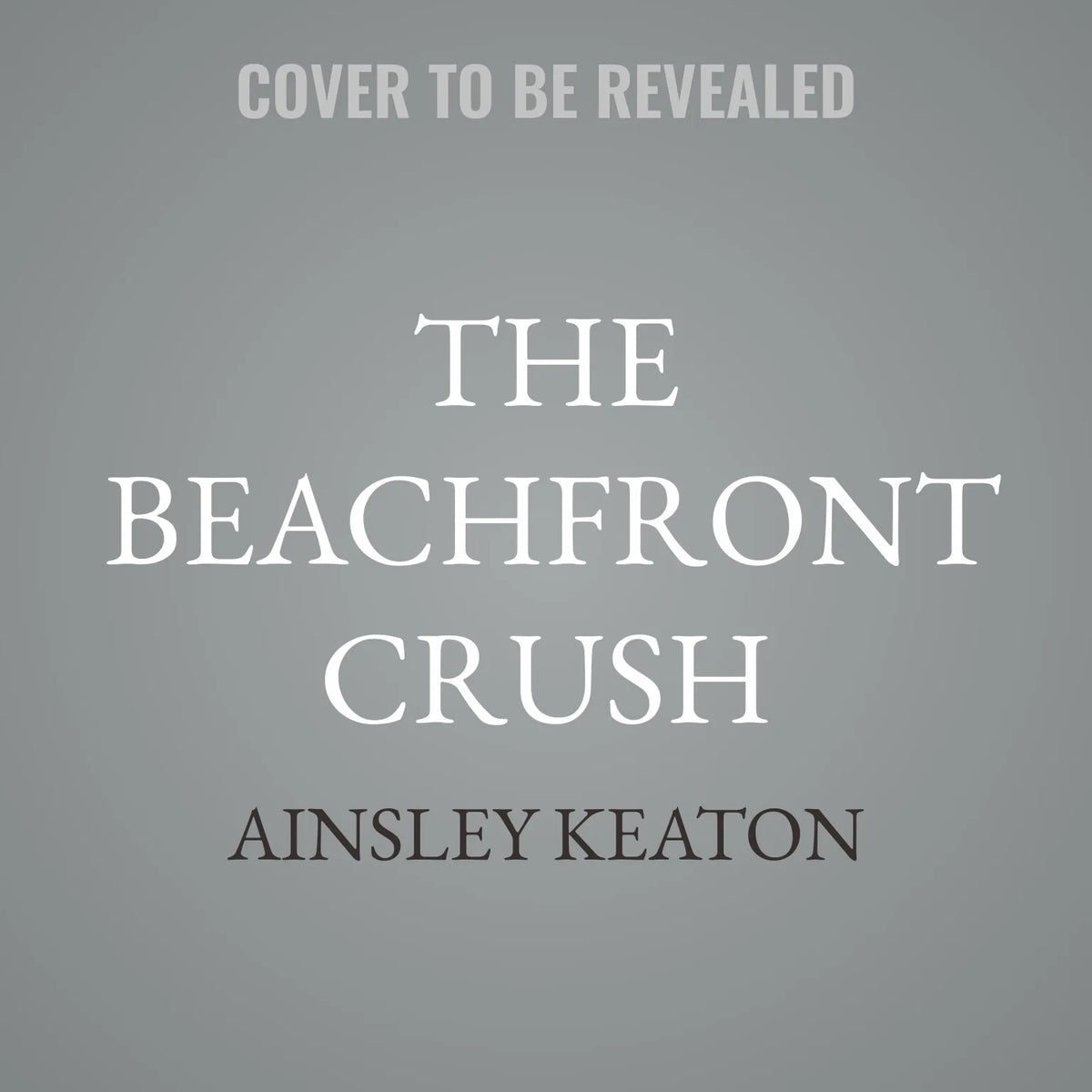 The Beachfront Crush