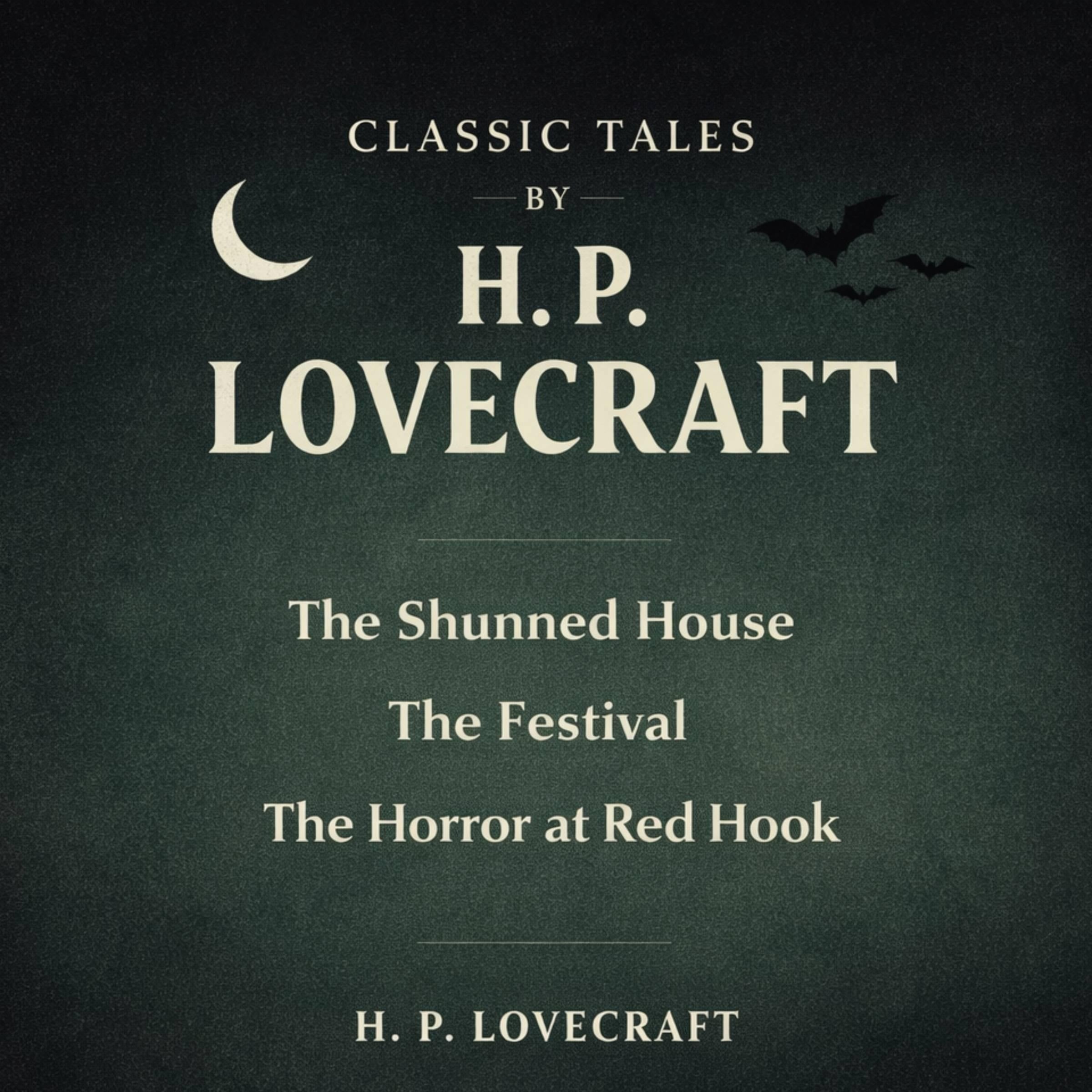 Classic Tales by H. P. Lovecraft