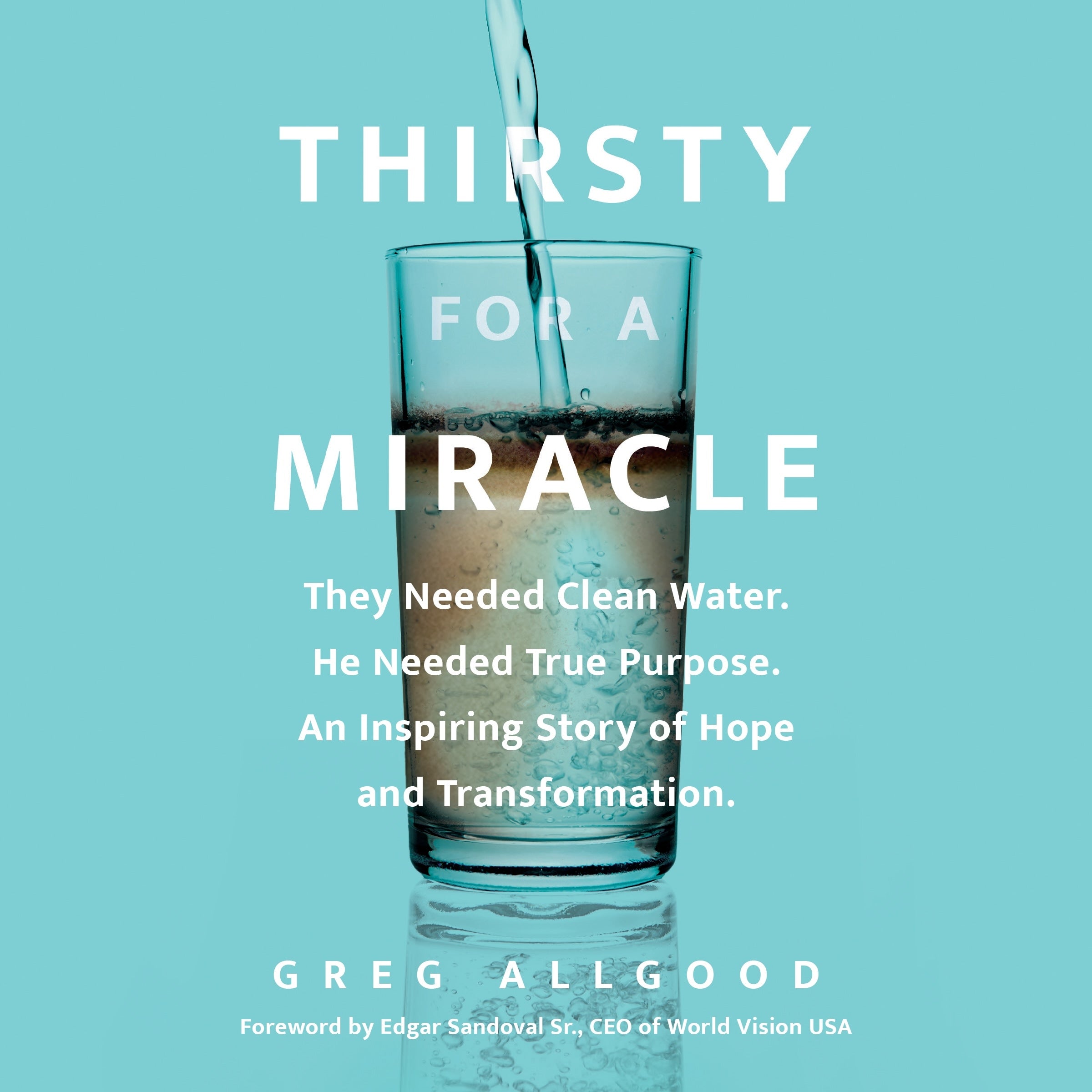 Thirsty for a Miracle
