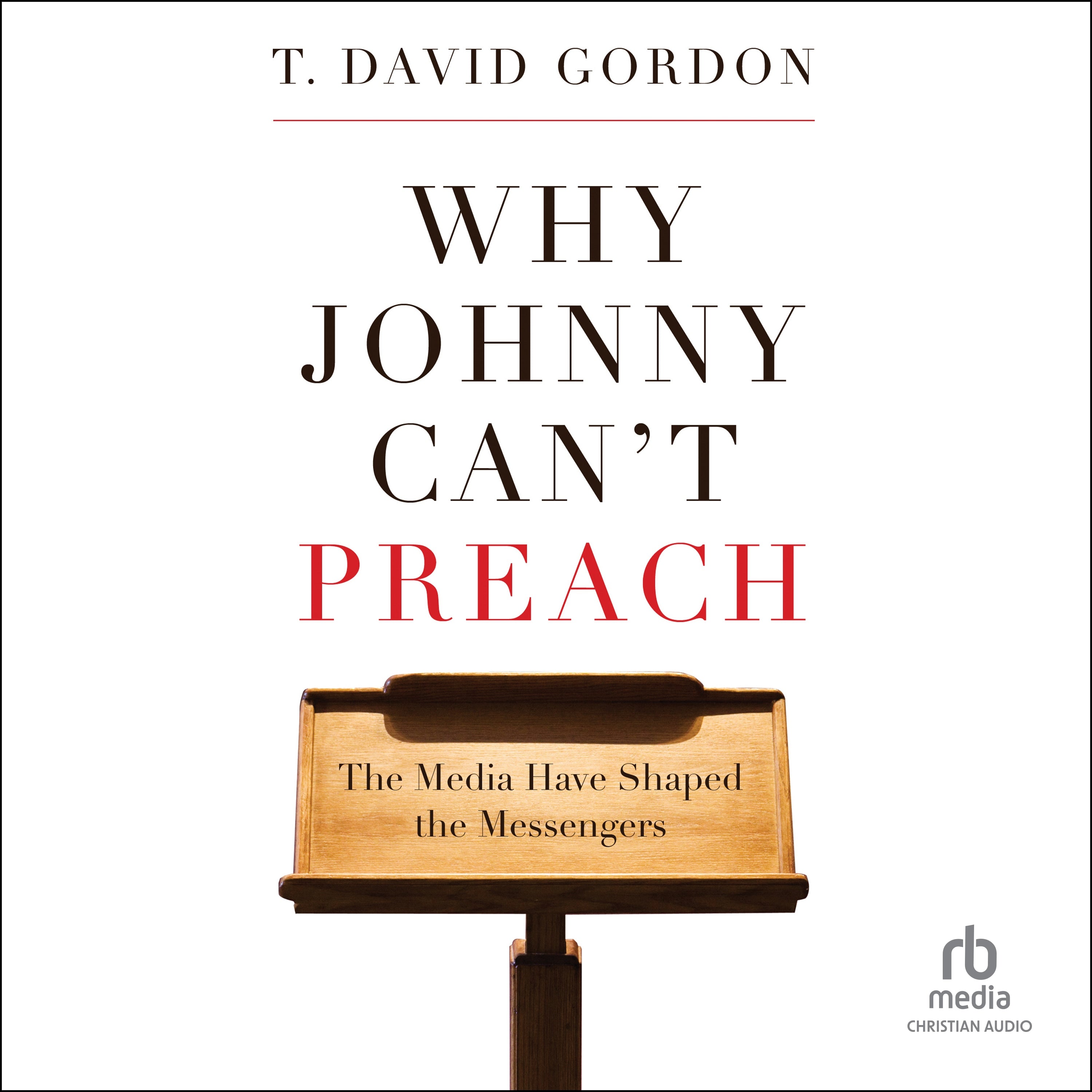 Why Johnny Can't Preach