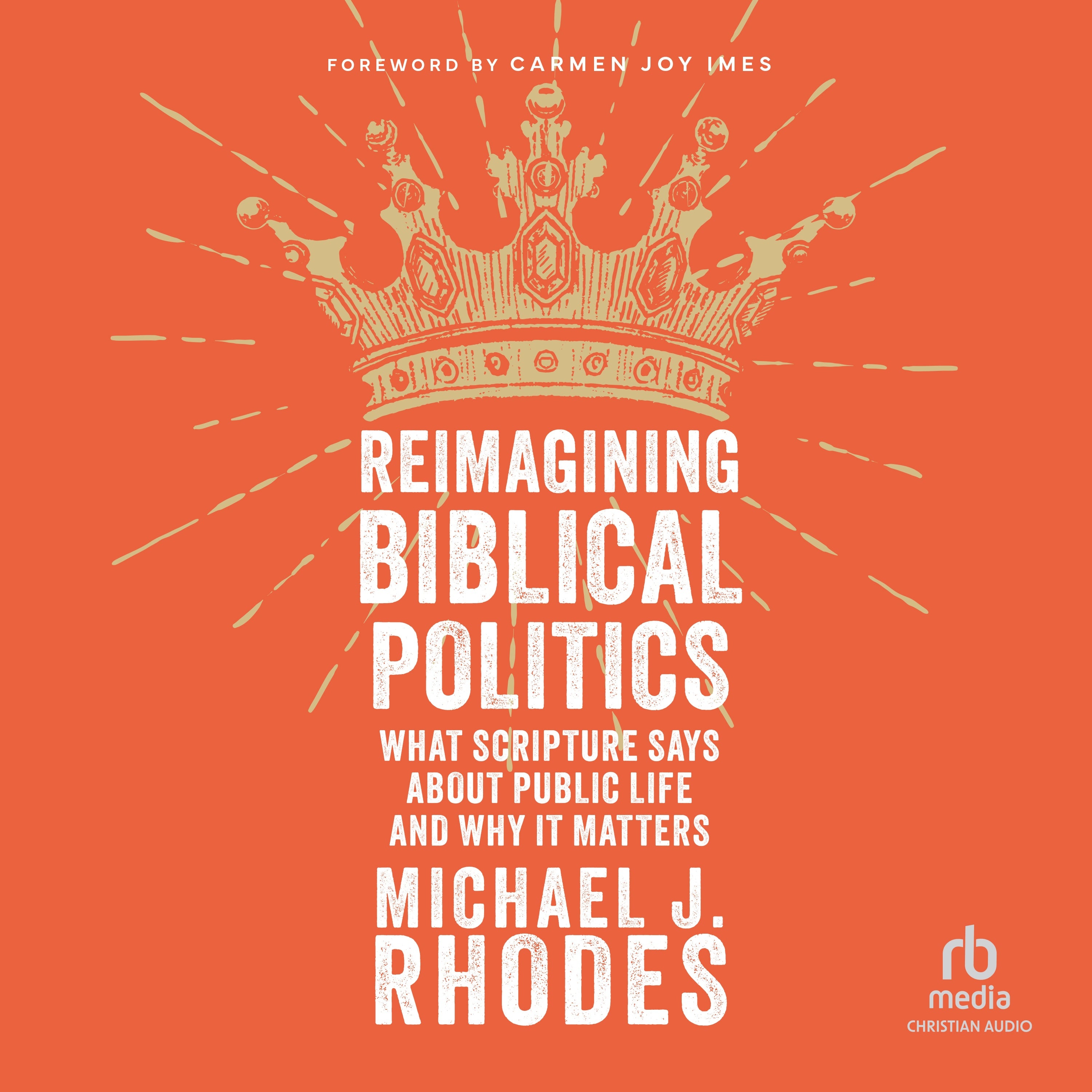 Reimagining Biblical Politics