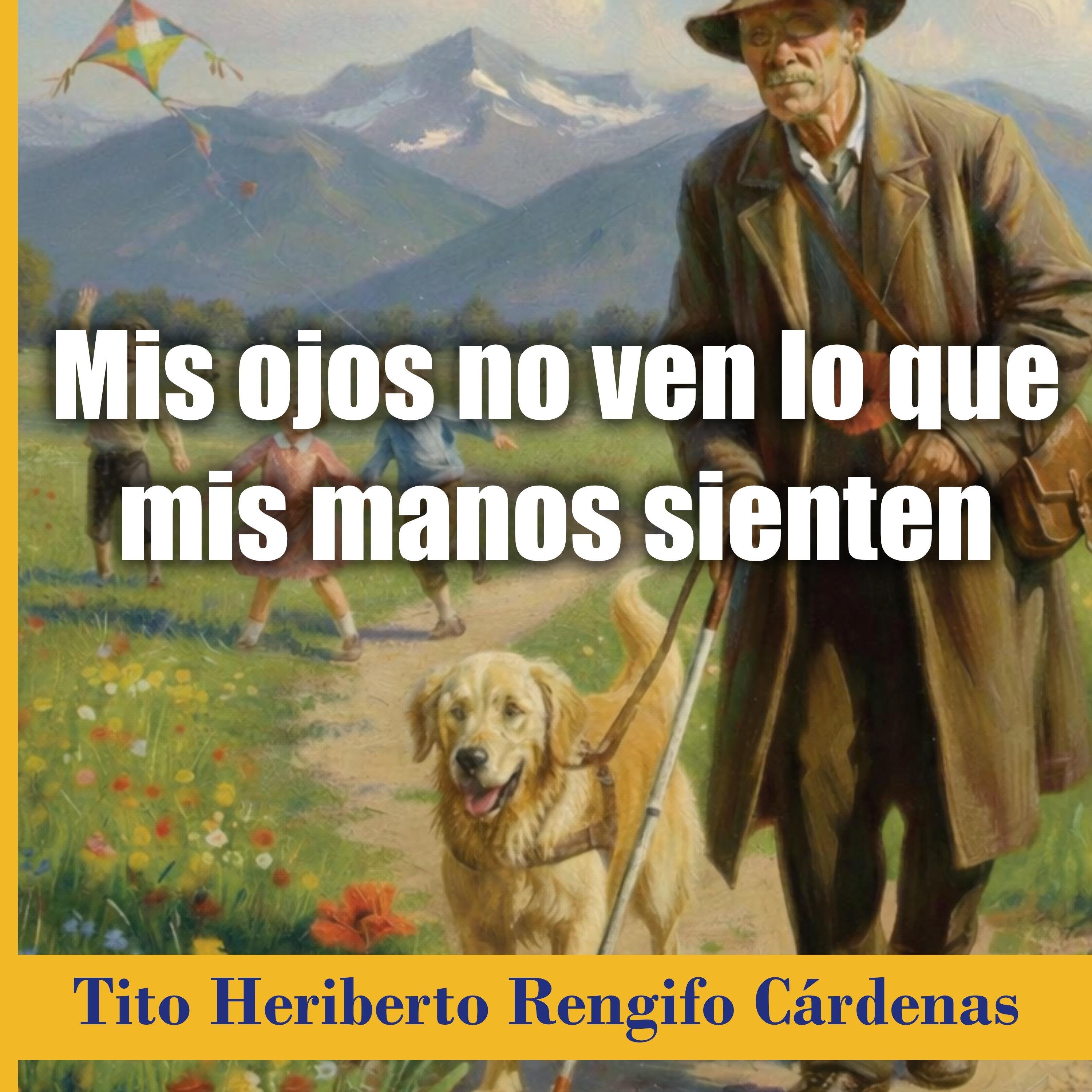 Mis ojos no ven lo que mis manos sienten