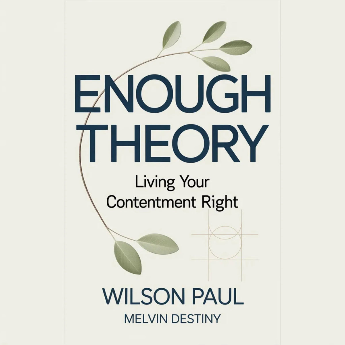 Enough Theory