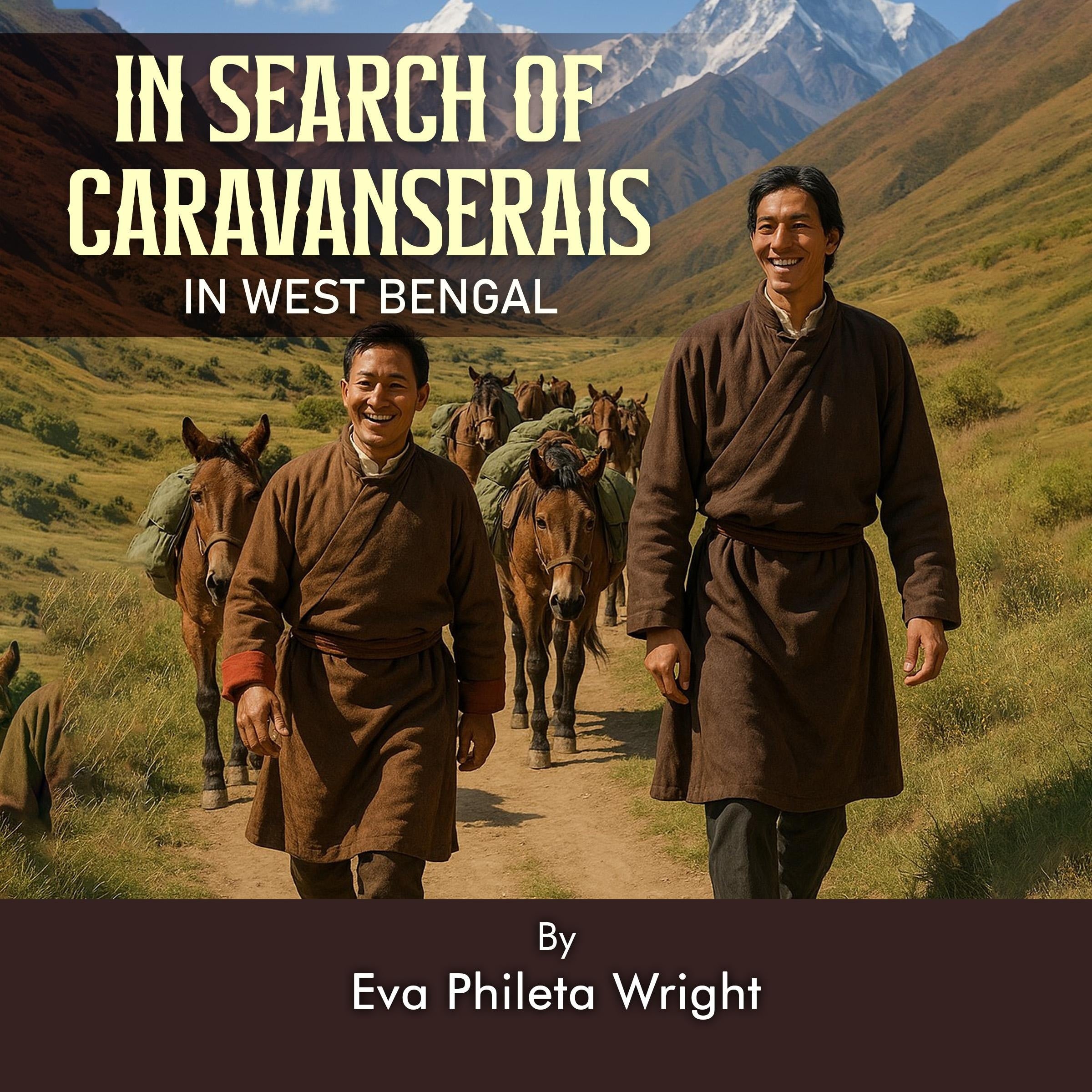In Search of Caravanserais In West Bengal