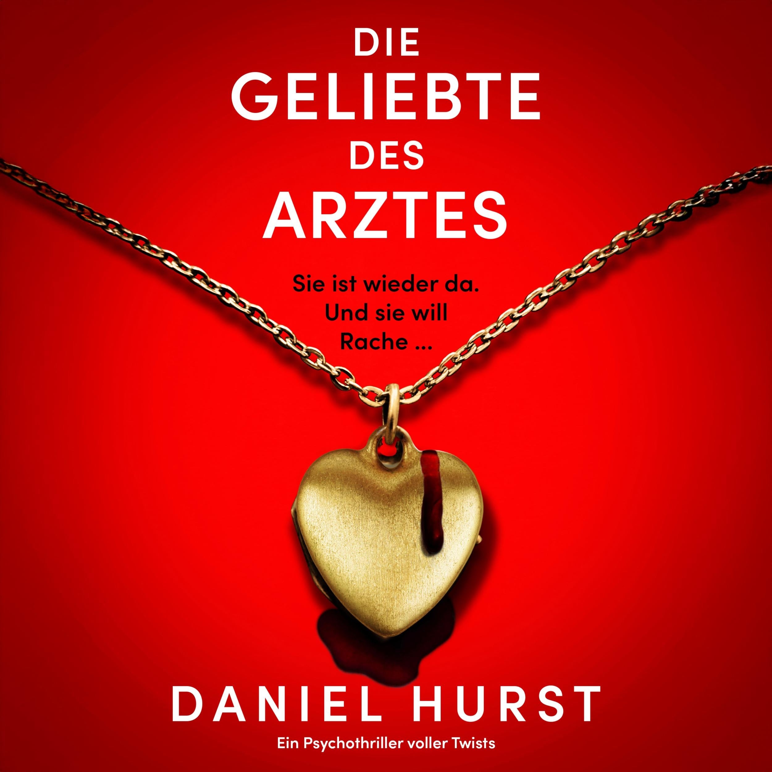 Die Geliebte des Arztes (Ungekürzt)