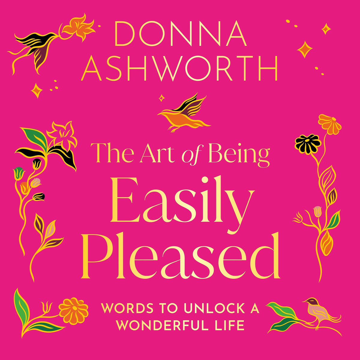 The Art of Being Easily Pleased