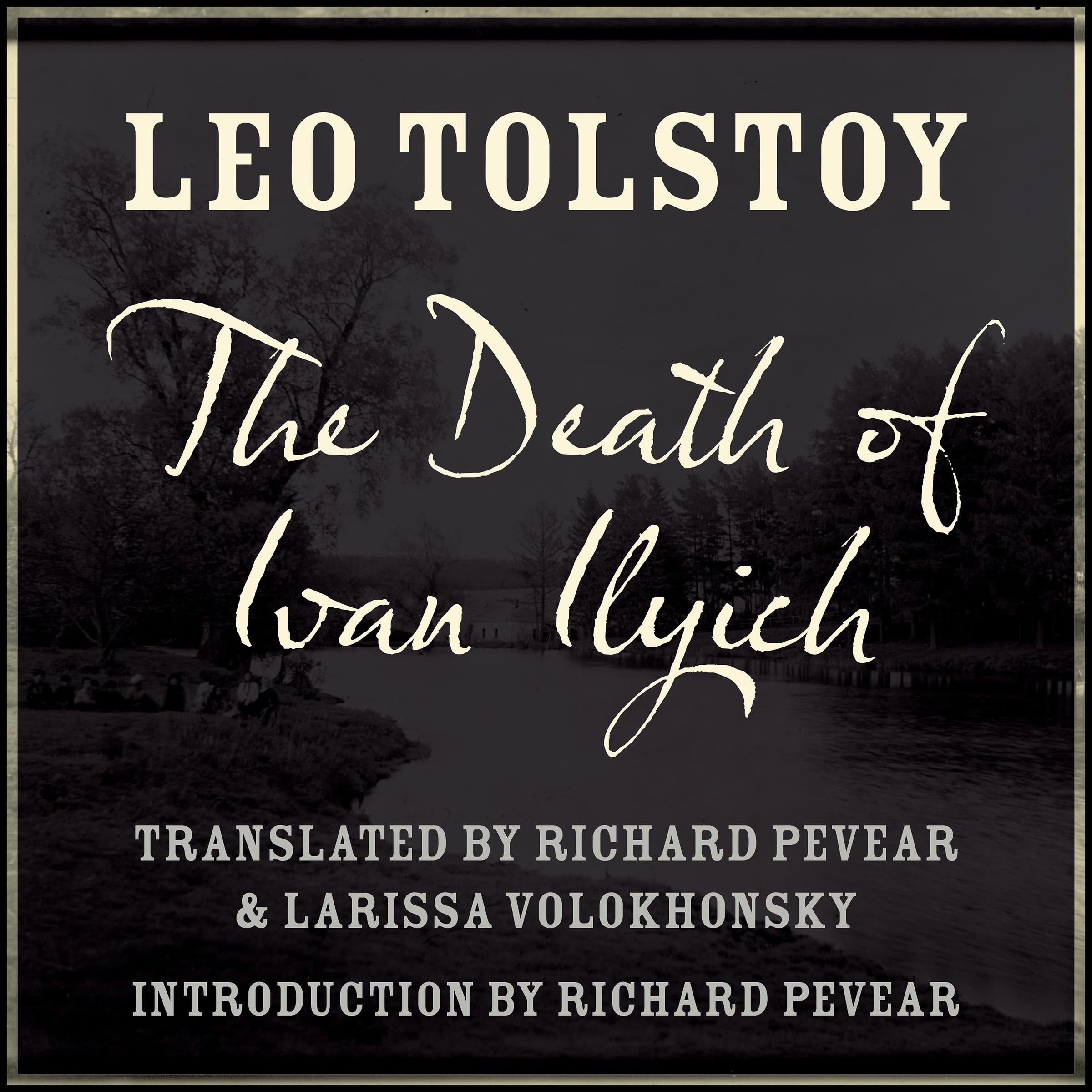 The Death of Ivan Ilyich