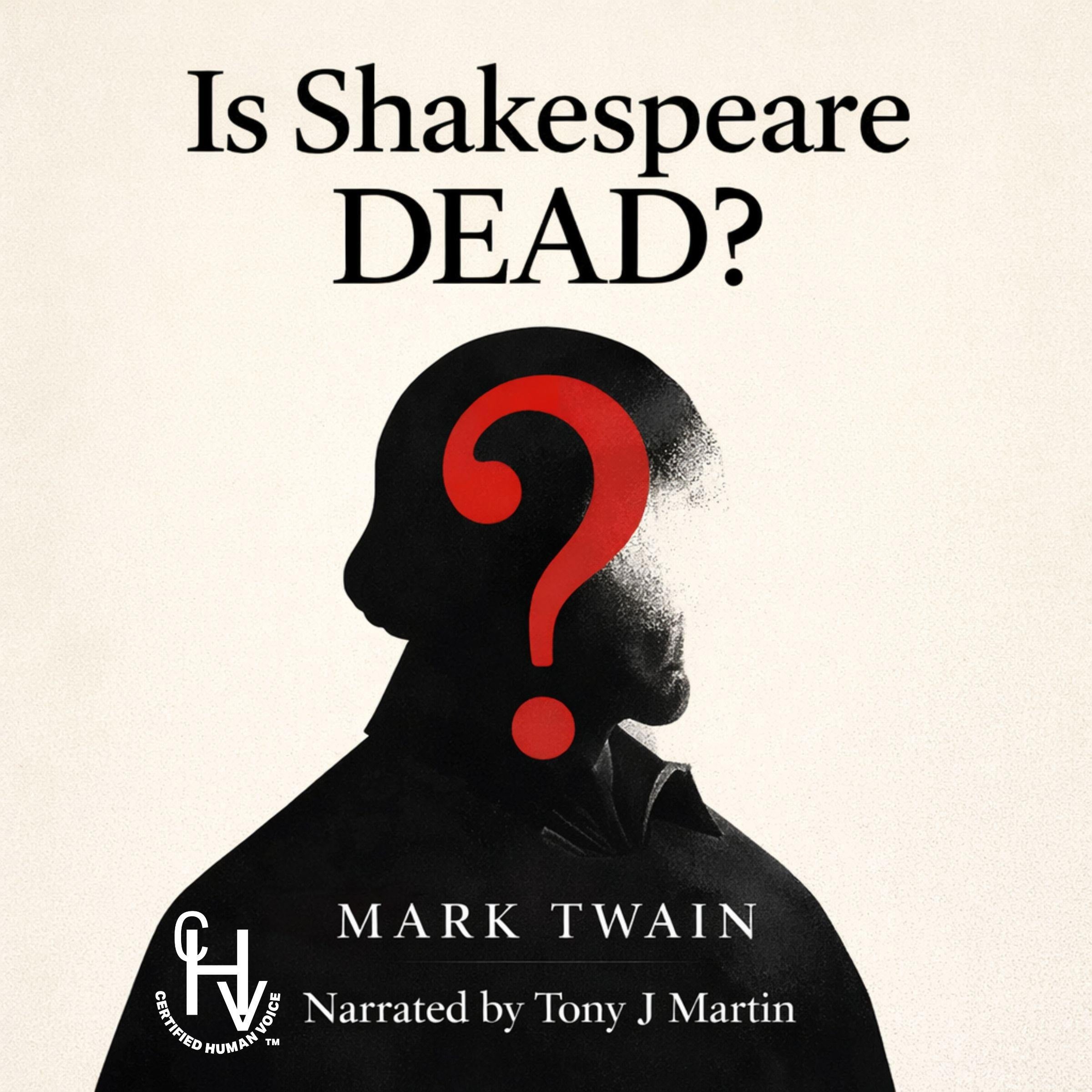 Is Shakespeare Dead?