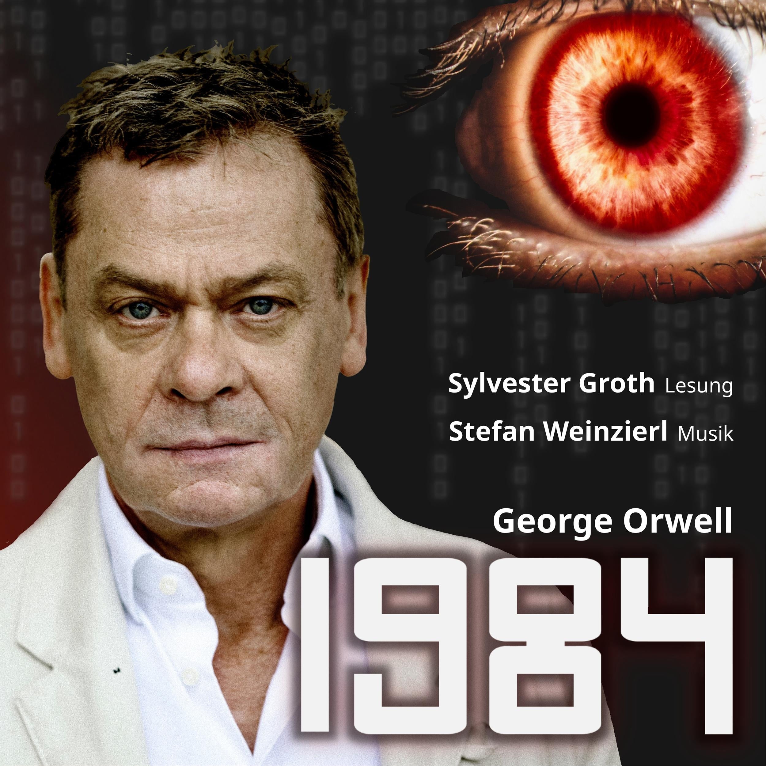 1984 - Konzertlesung nach George Orwell (ungekuerzt)