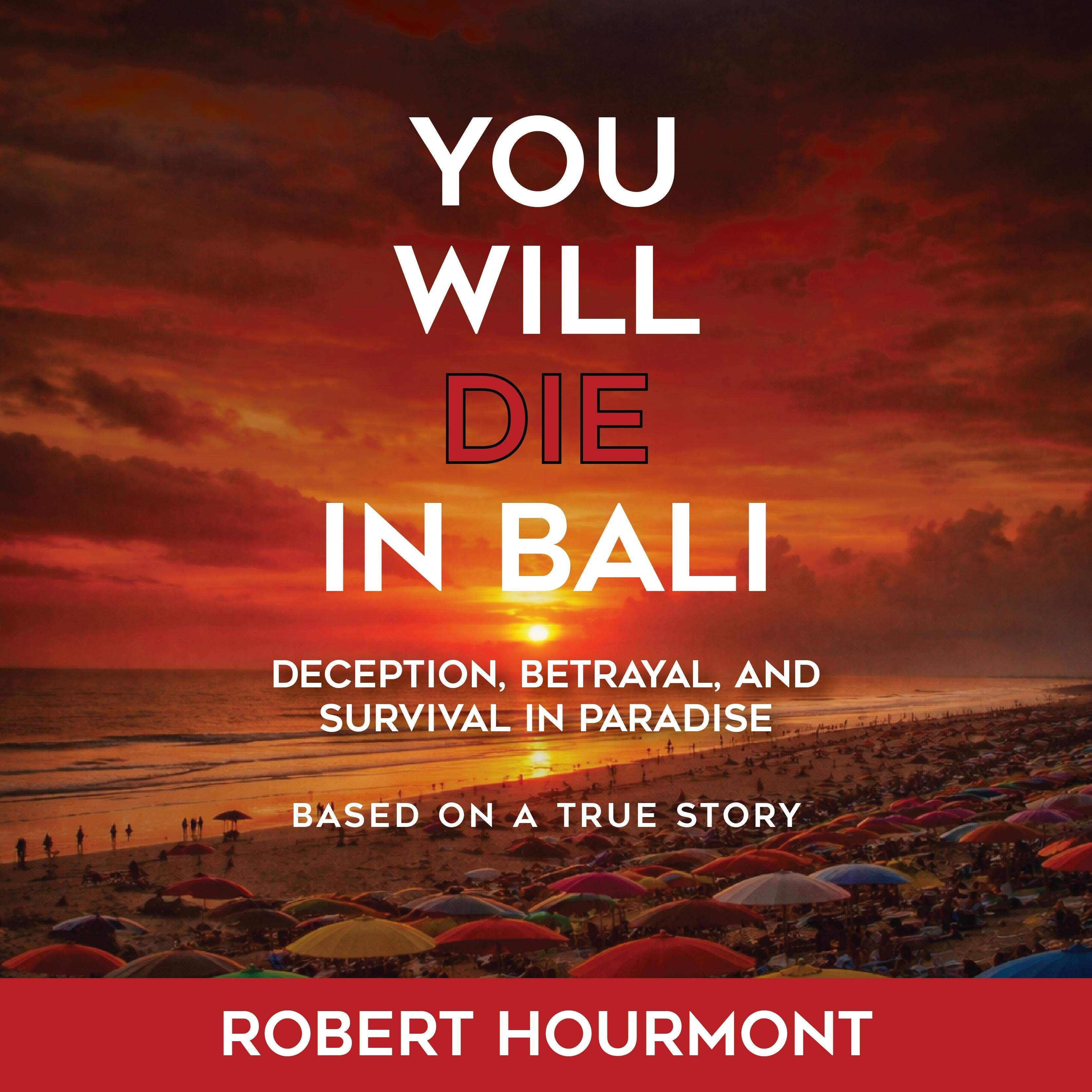 You Will Die in Bali