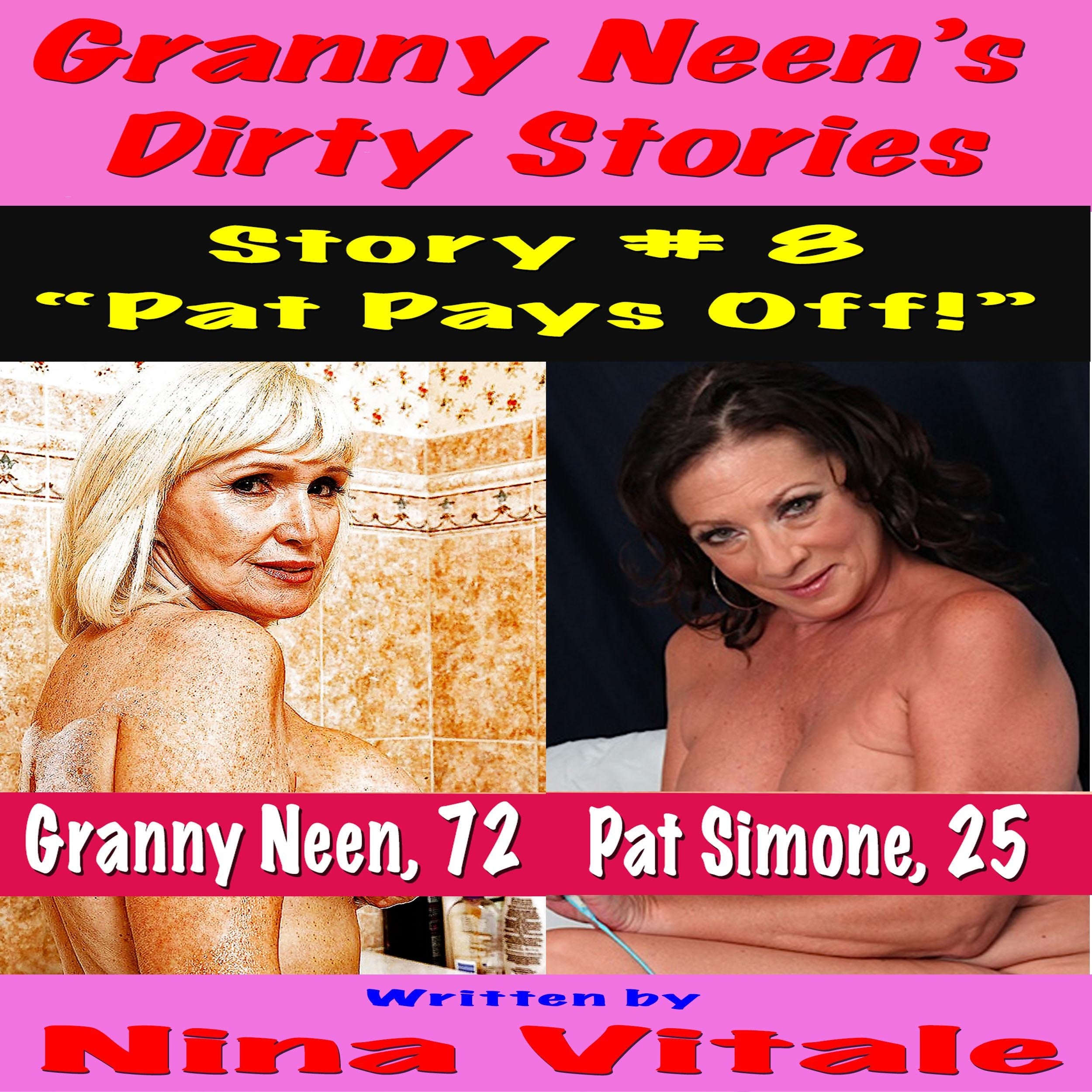 Granny Neen's Dirty Stories Story # 8