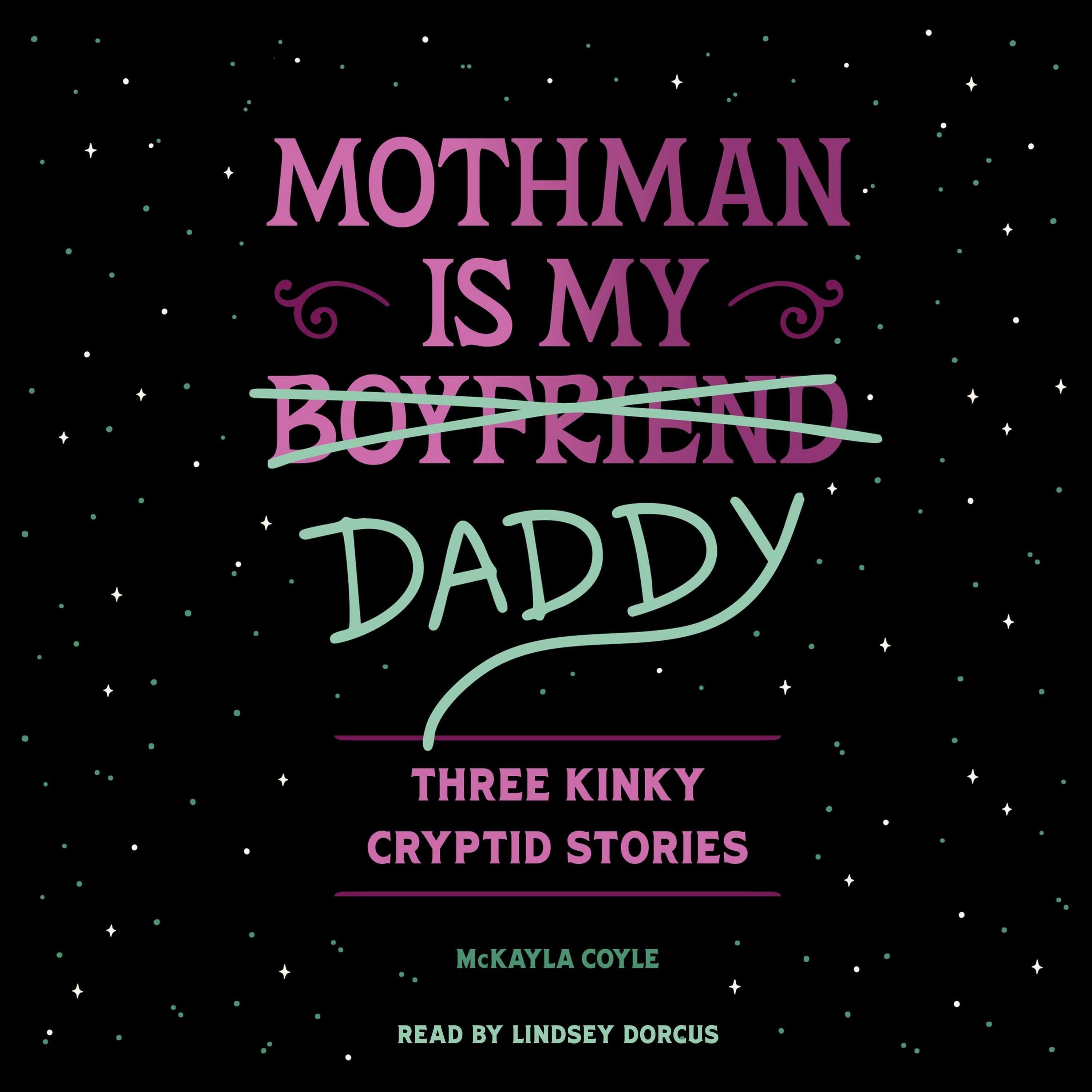 Mothman Is My Daddy
