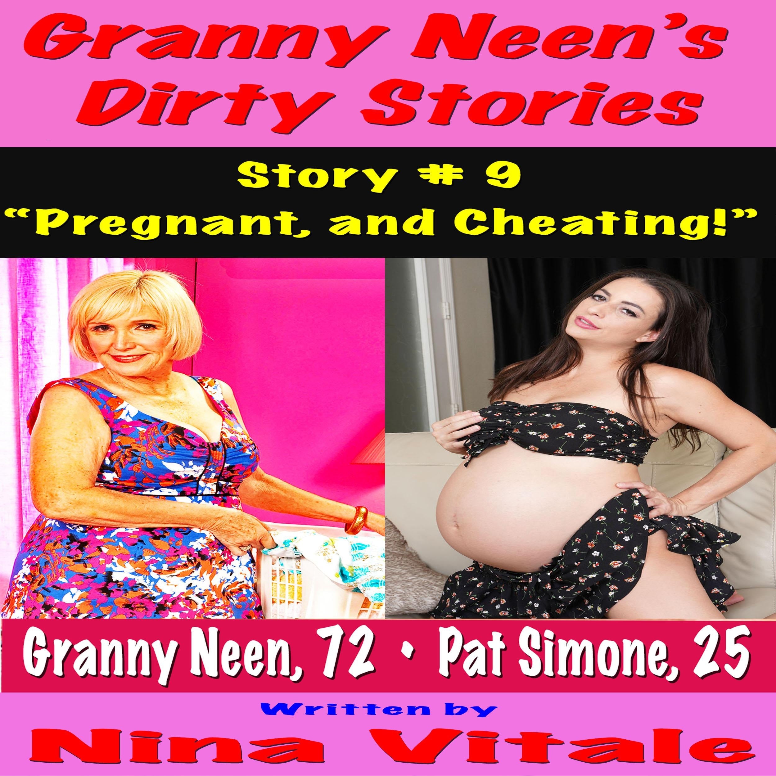 Granny Neen's Dirty Stories Story # 9