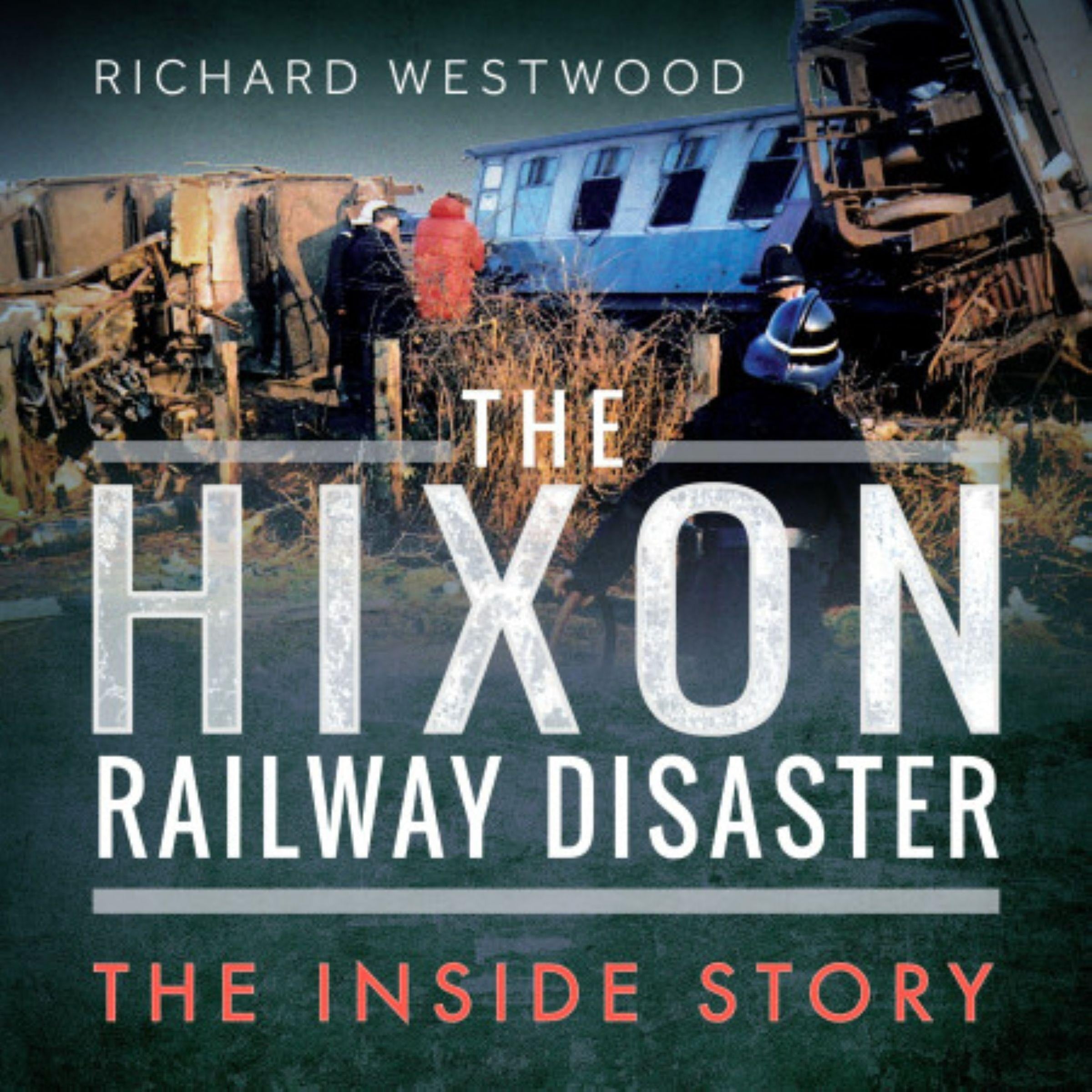 The Hixon Railway Disaster