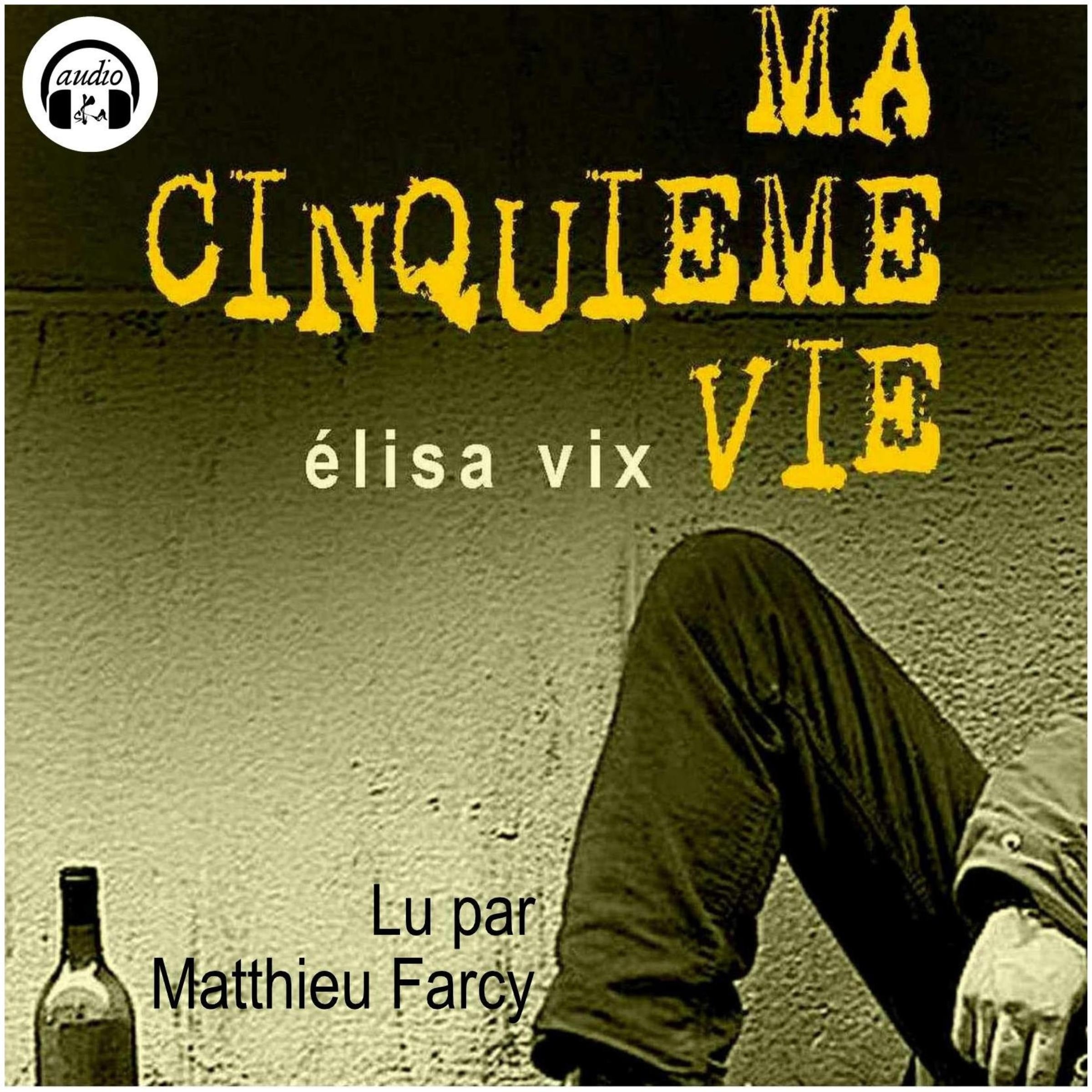 Ma cinquième vie
