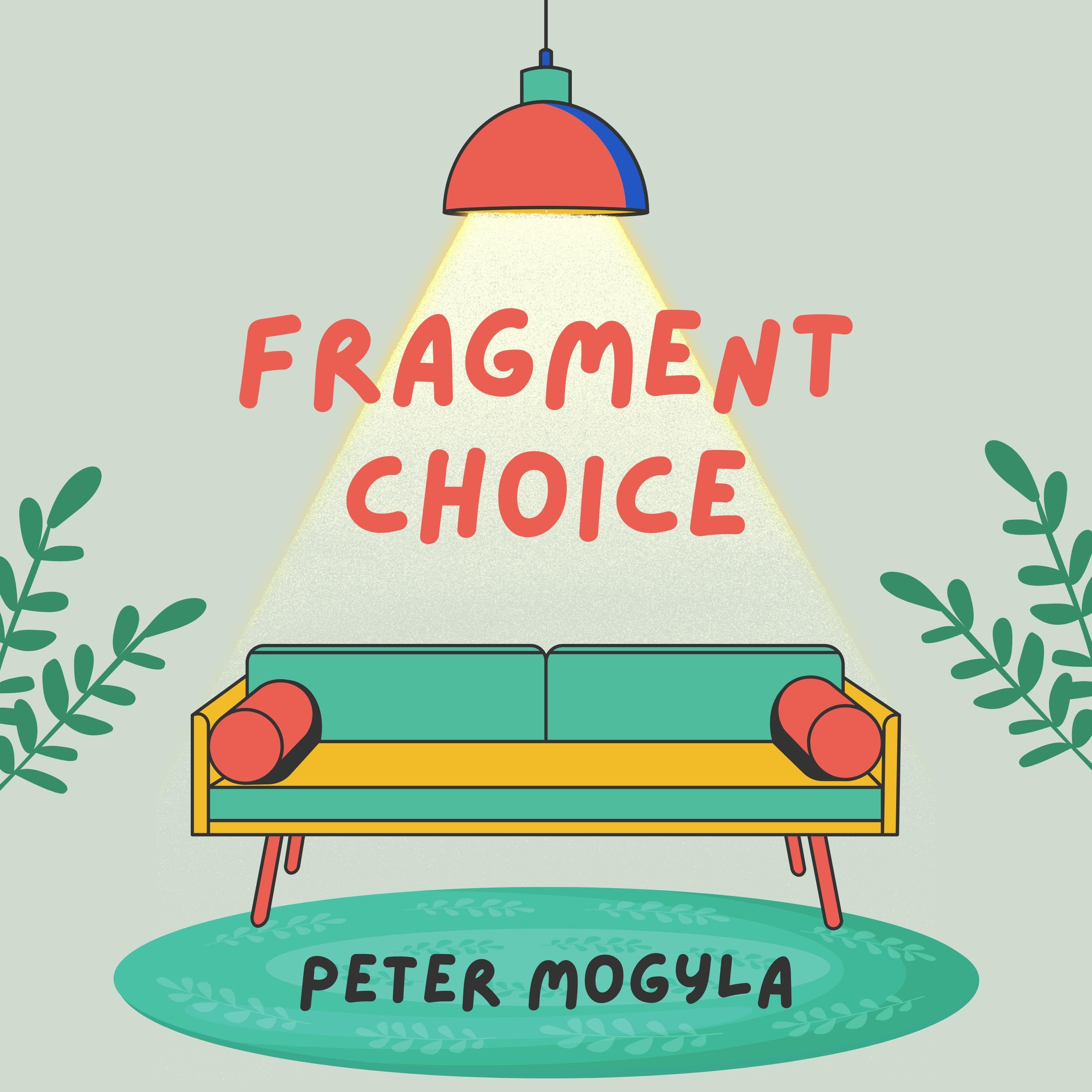 Fragment Choice
