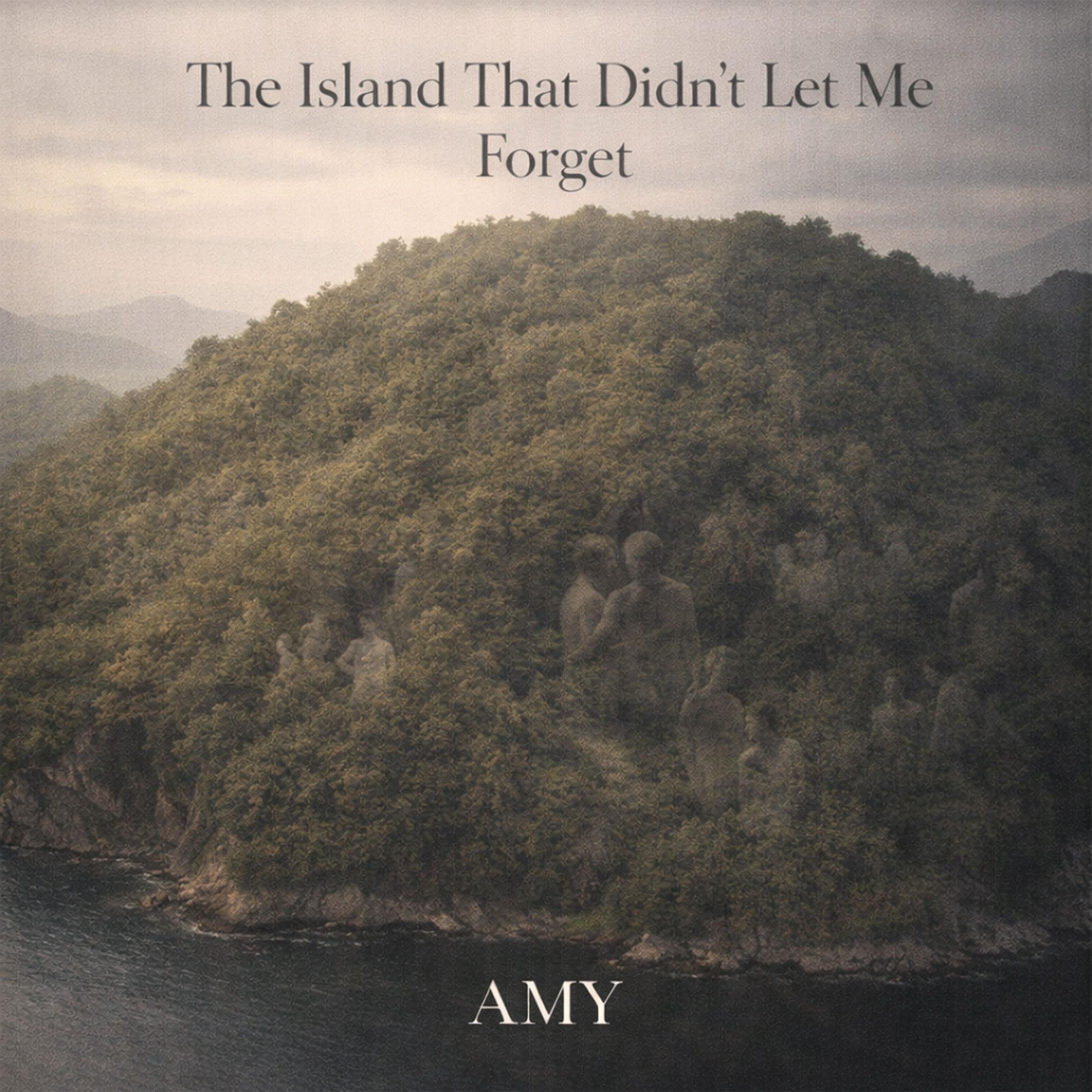 The Island That Didn't Let Me Forget