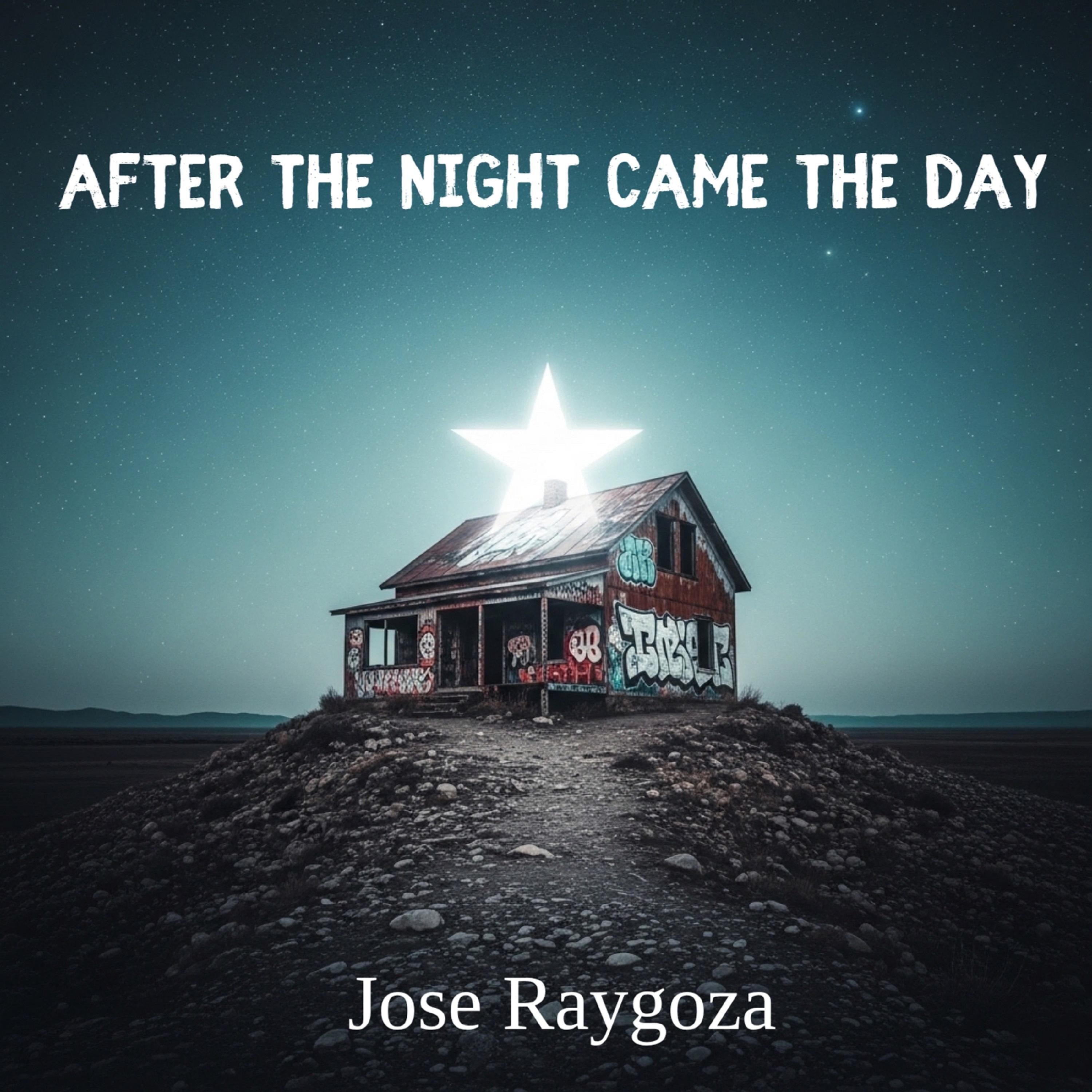 After the Night Came the Day
