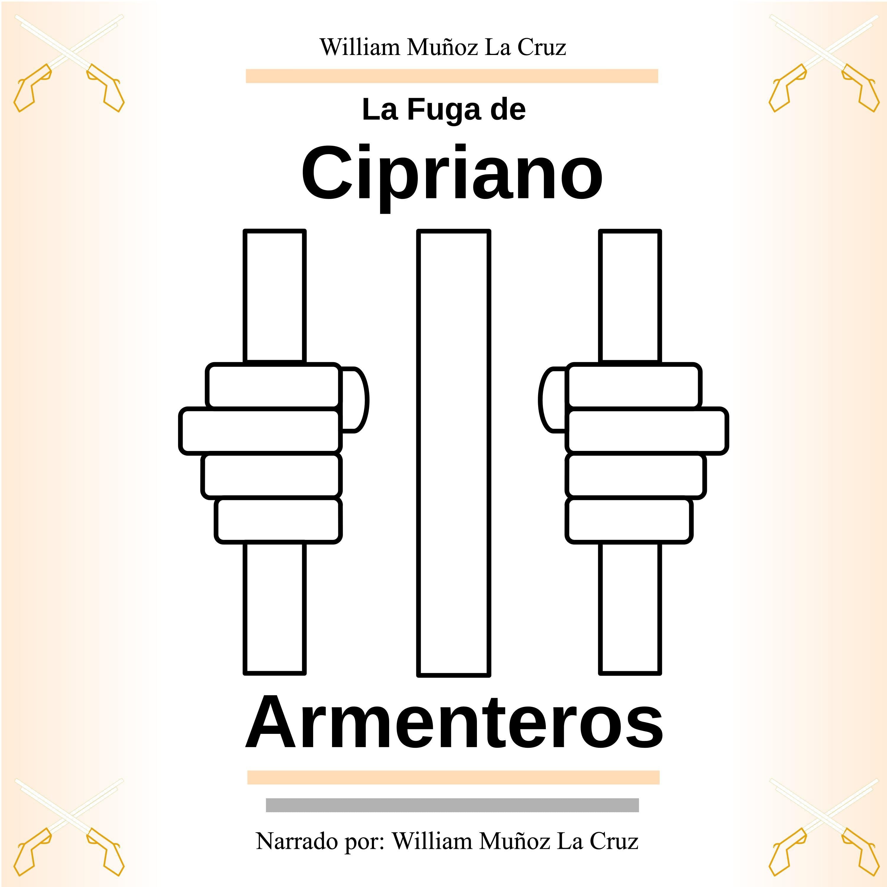 La Fuga de Cipriano Armenteros
