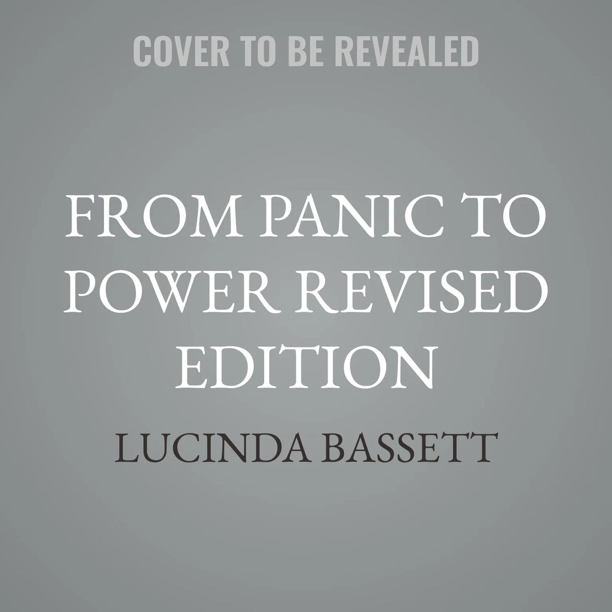 From Panic to Power Revised Edition