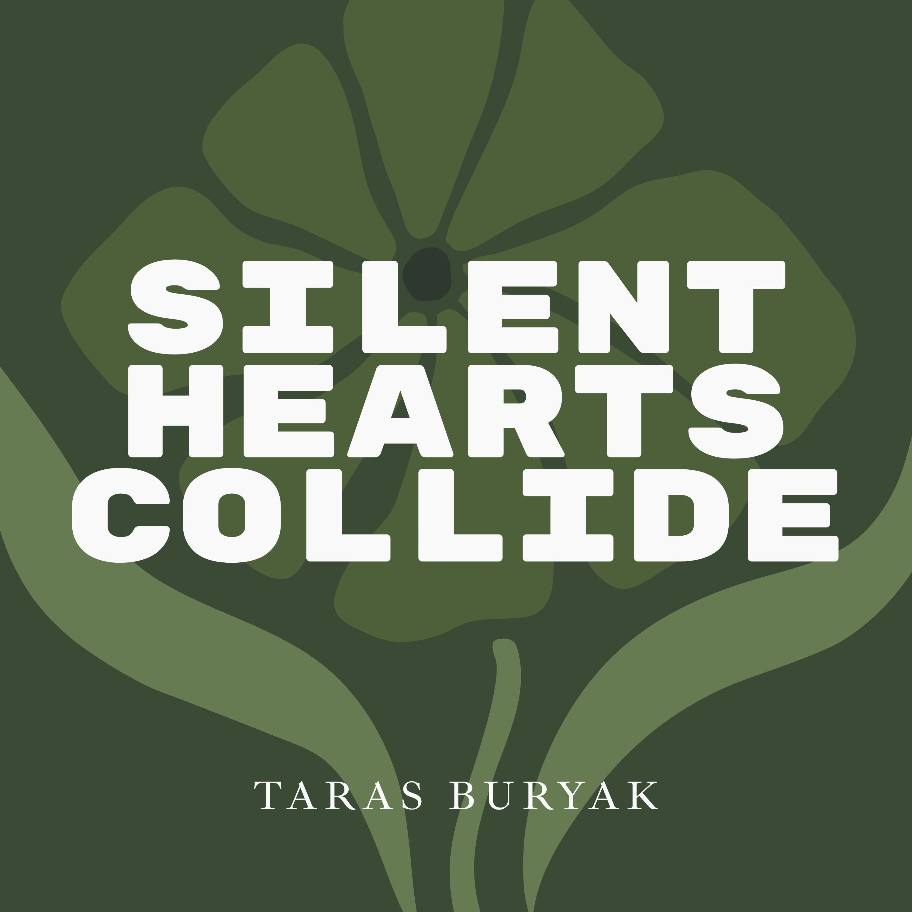 Silent Hearts Collide