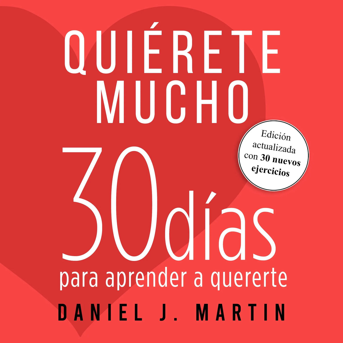 Quiérete mucho