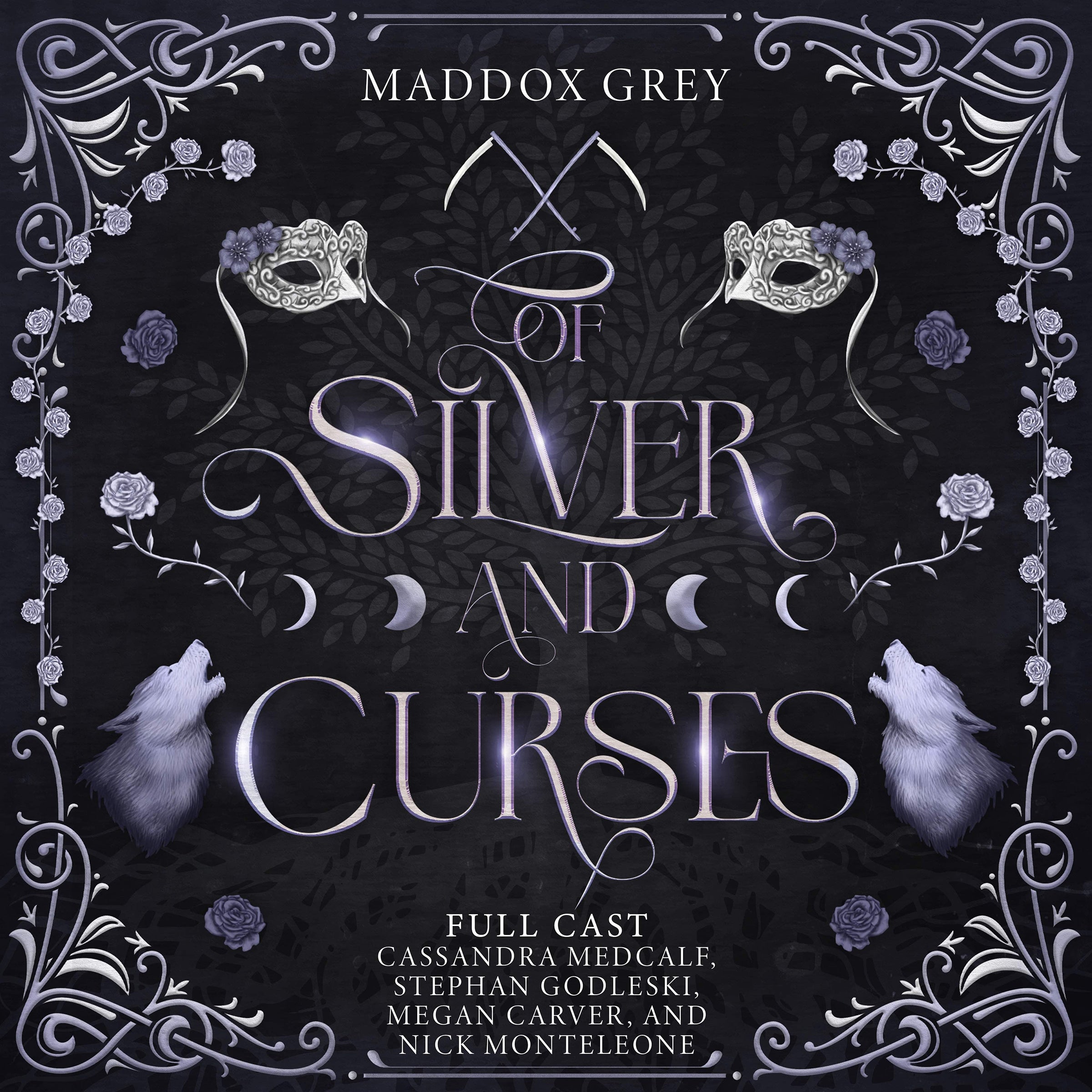 Of Silver and Curses