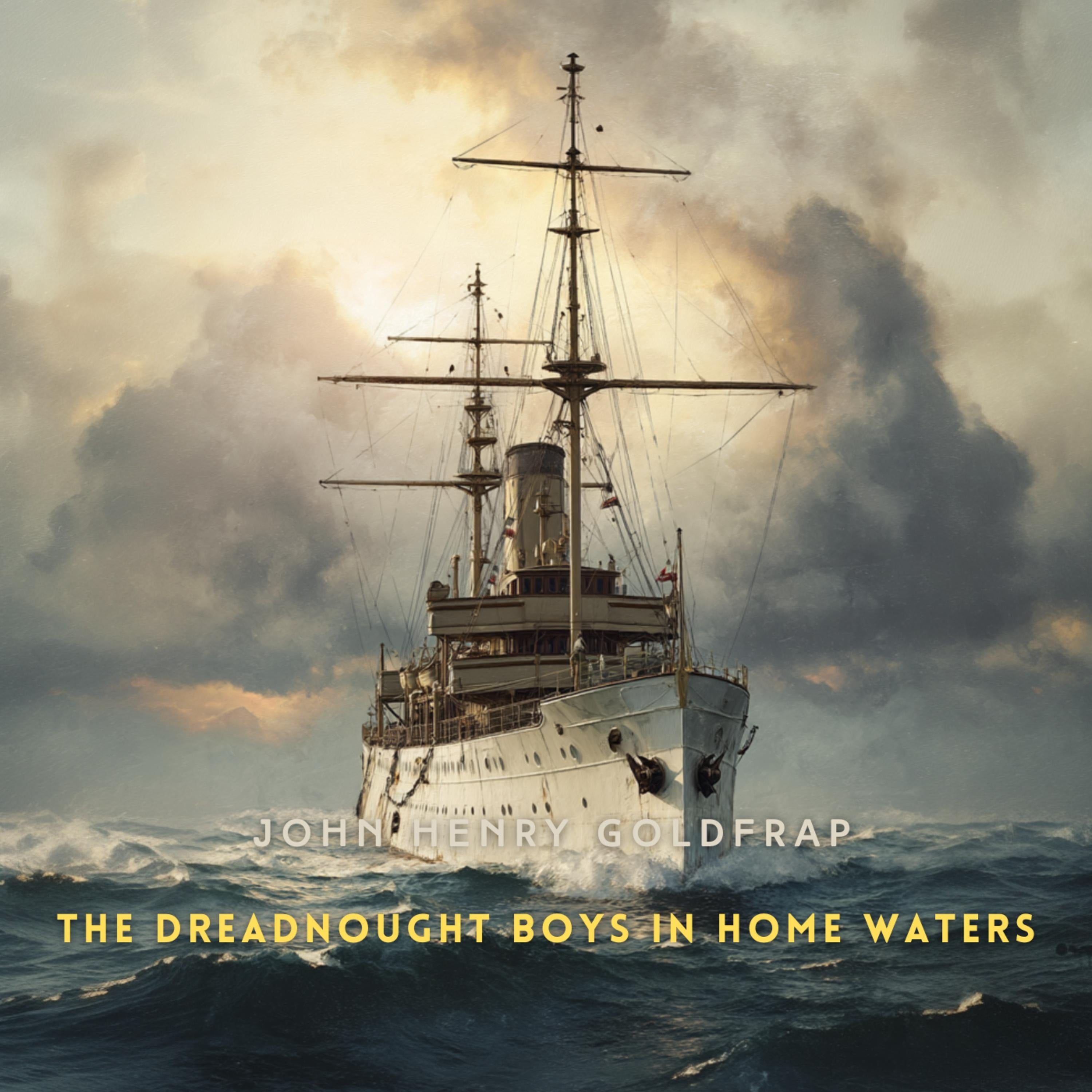 The Dreadnought Boys in Home Waters