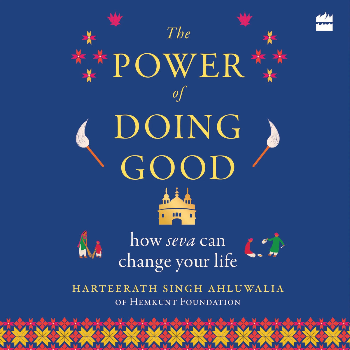 The Power of Doing Good - How Seva Can Change Your Life