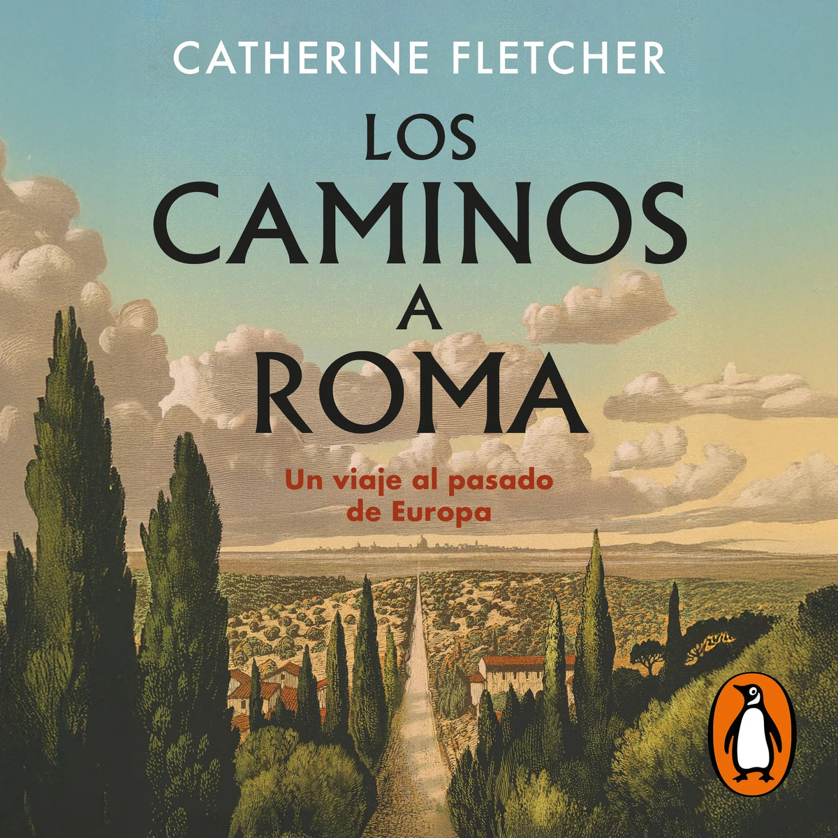 Los caminos a Roma