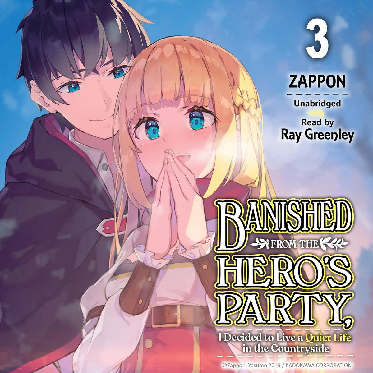 Banished from the Hero's Party, I Decided to Live a Quiet Life in the Countryside, Vol. 3
