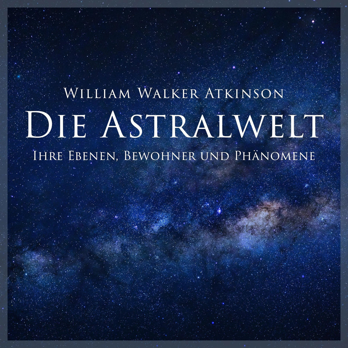 Die Astralwelt