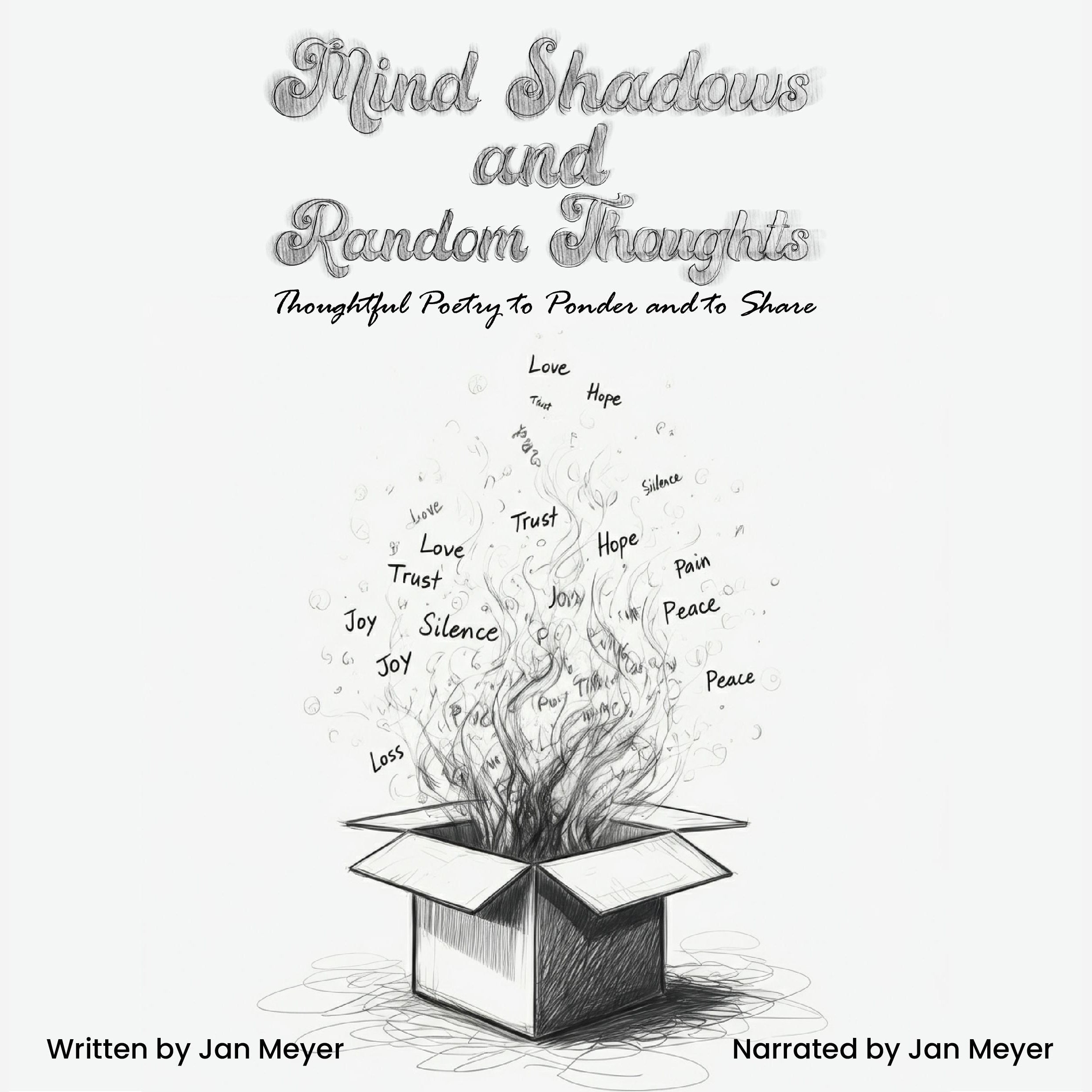 Mind Shadows and Random Thoughts