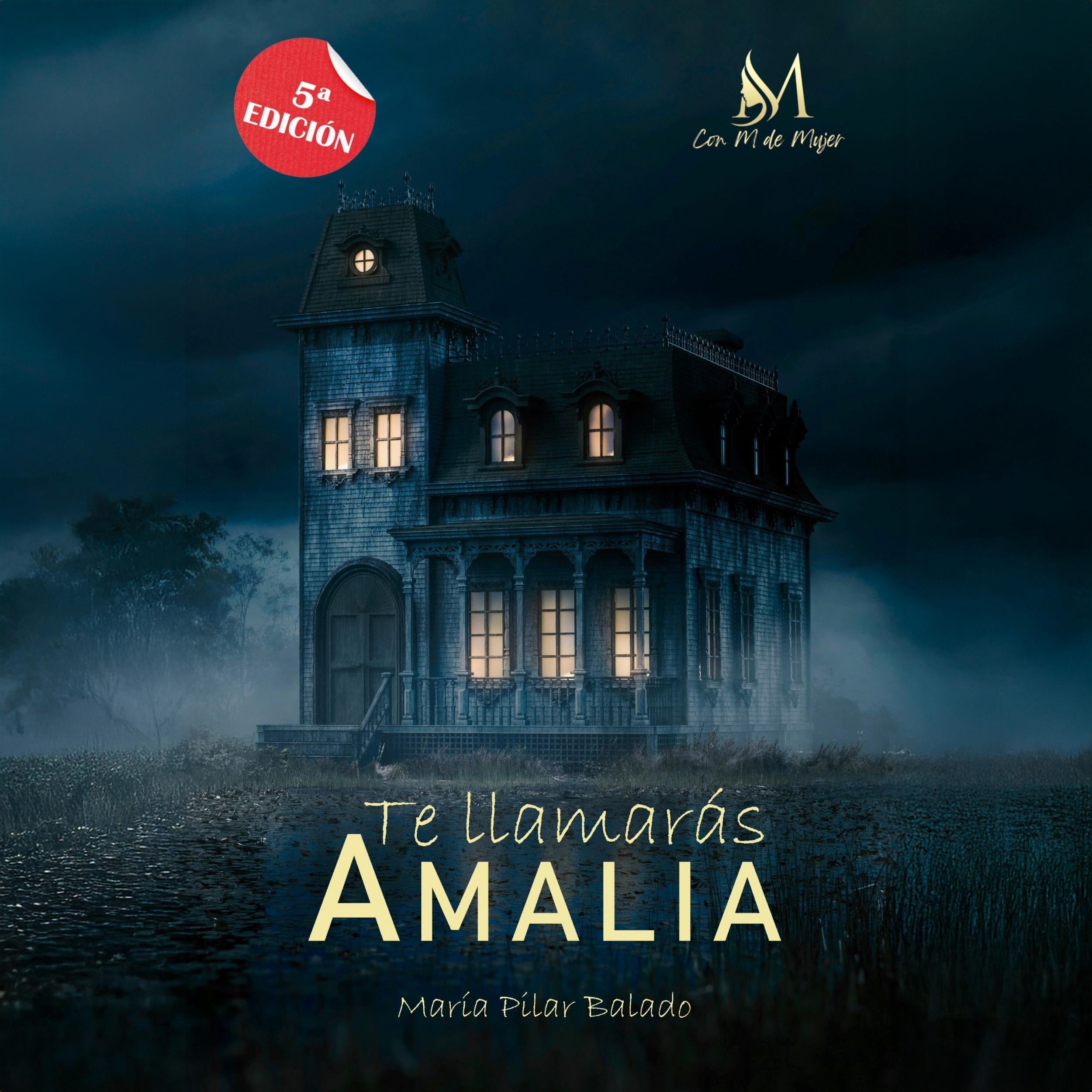 Te llamarás Amalia (Completo)