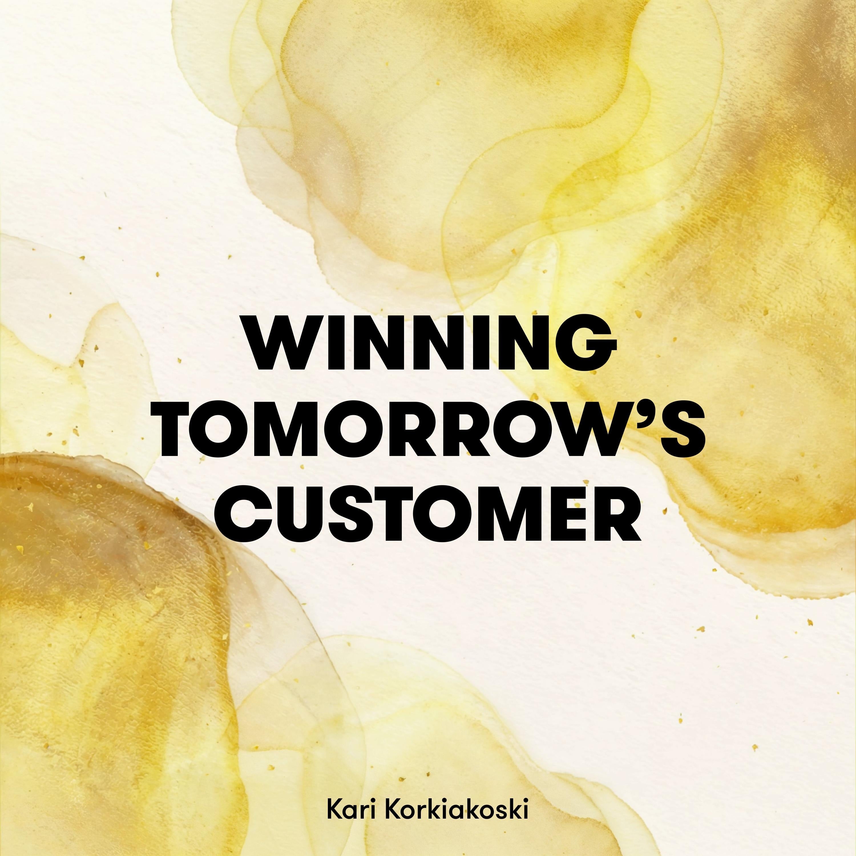 Winning Tomorrow's Customer