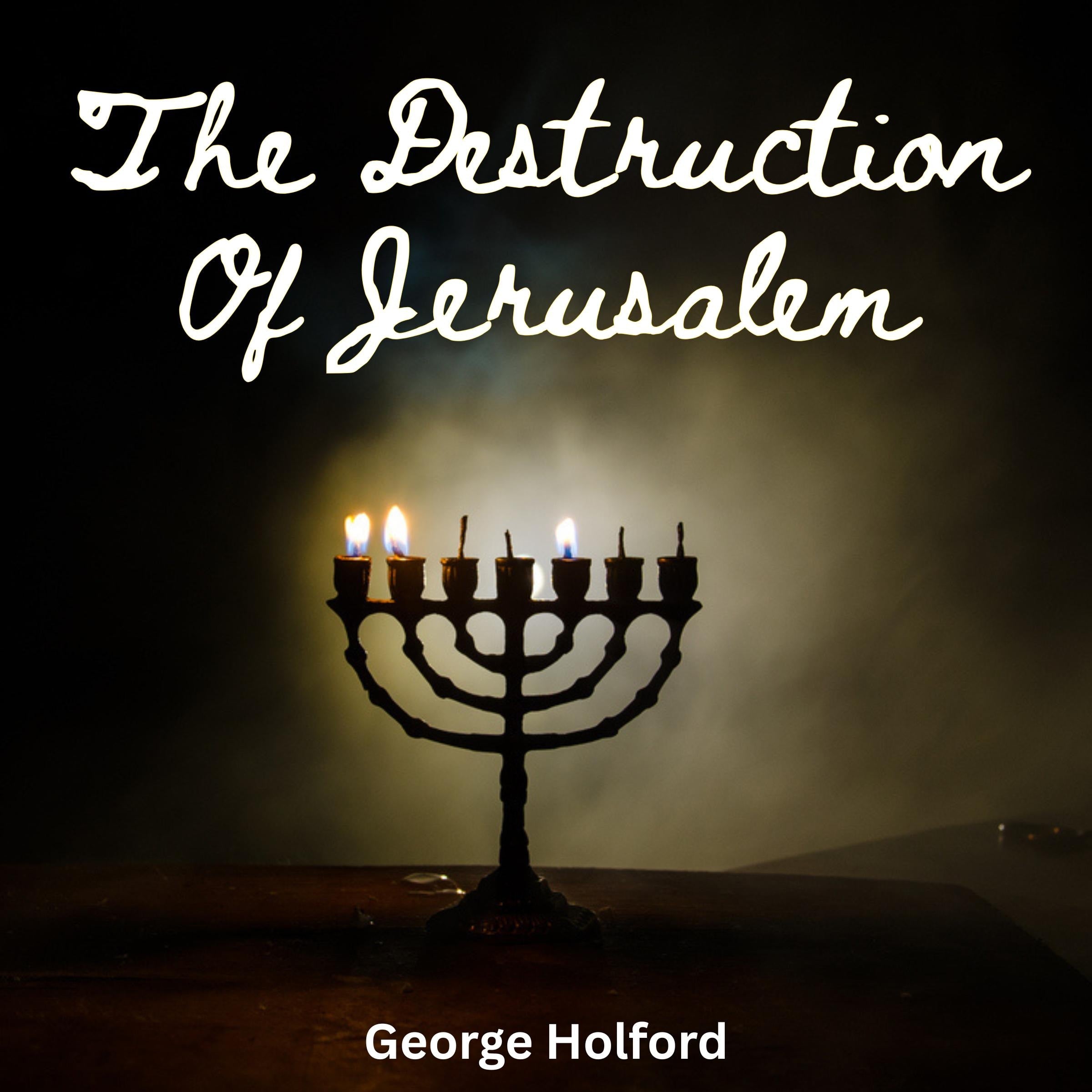 The Destruction of Jerusalem