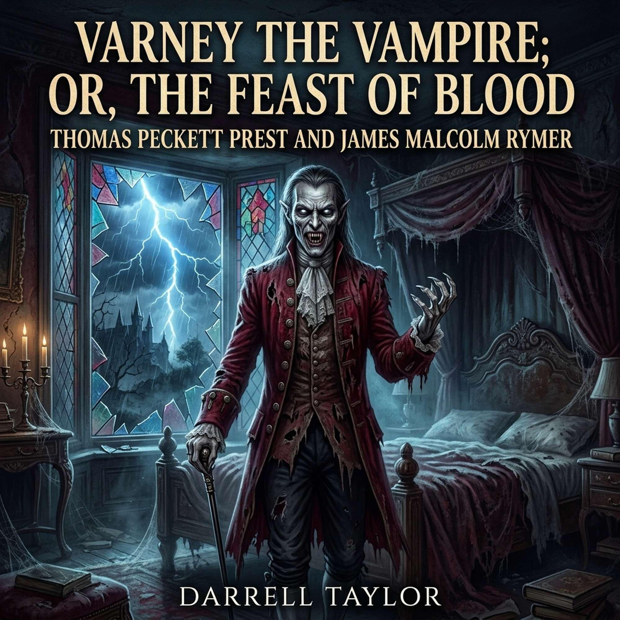 Varney the Vampire; Or, the Feast of Blood