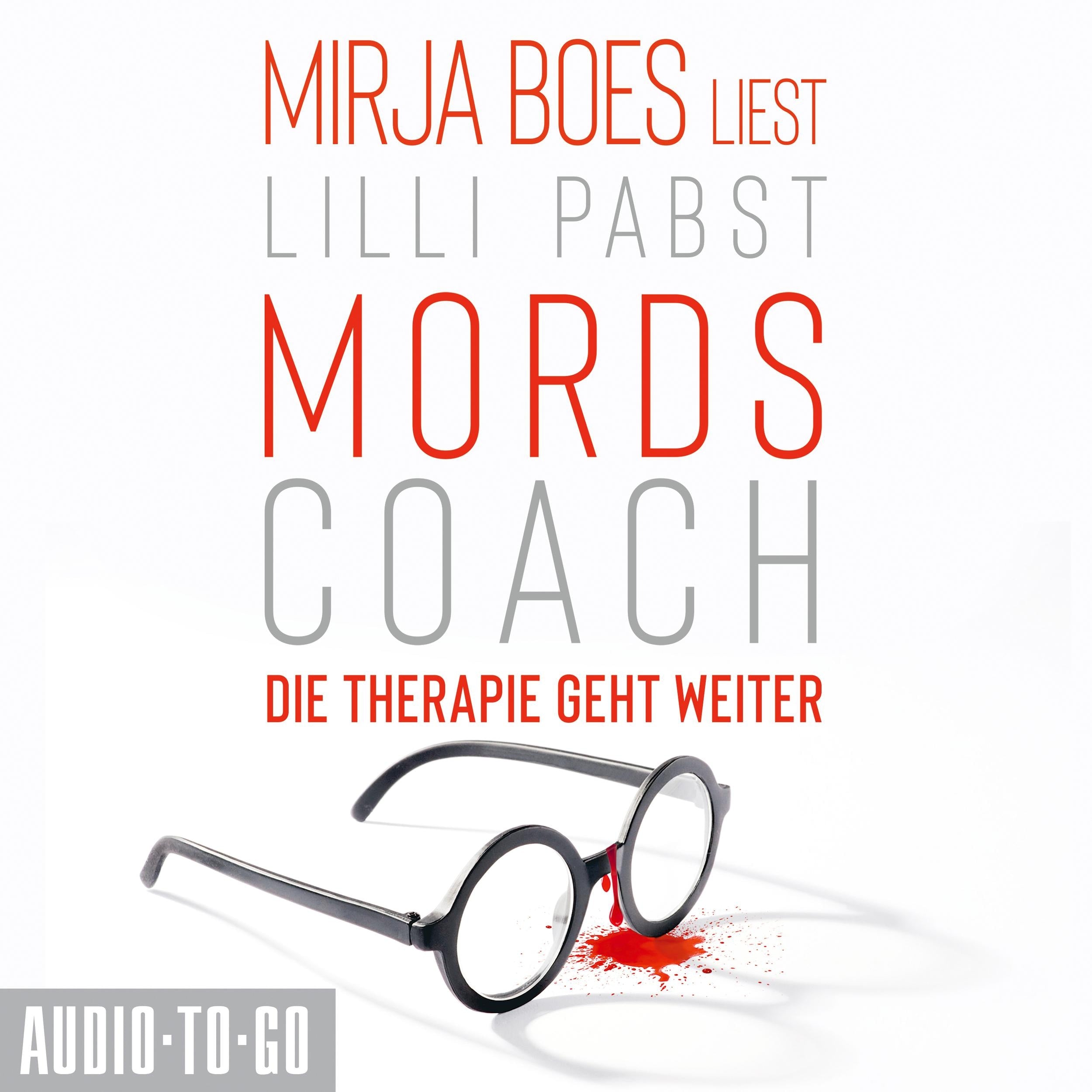 Mordscoach - Die Therapie geht weiter - Mordscoach-Serie, Band 2 (ungekürzt)