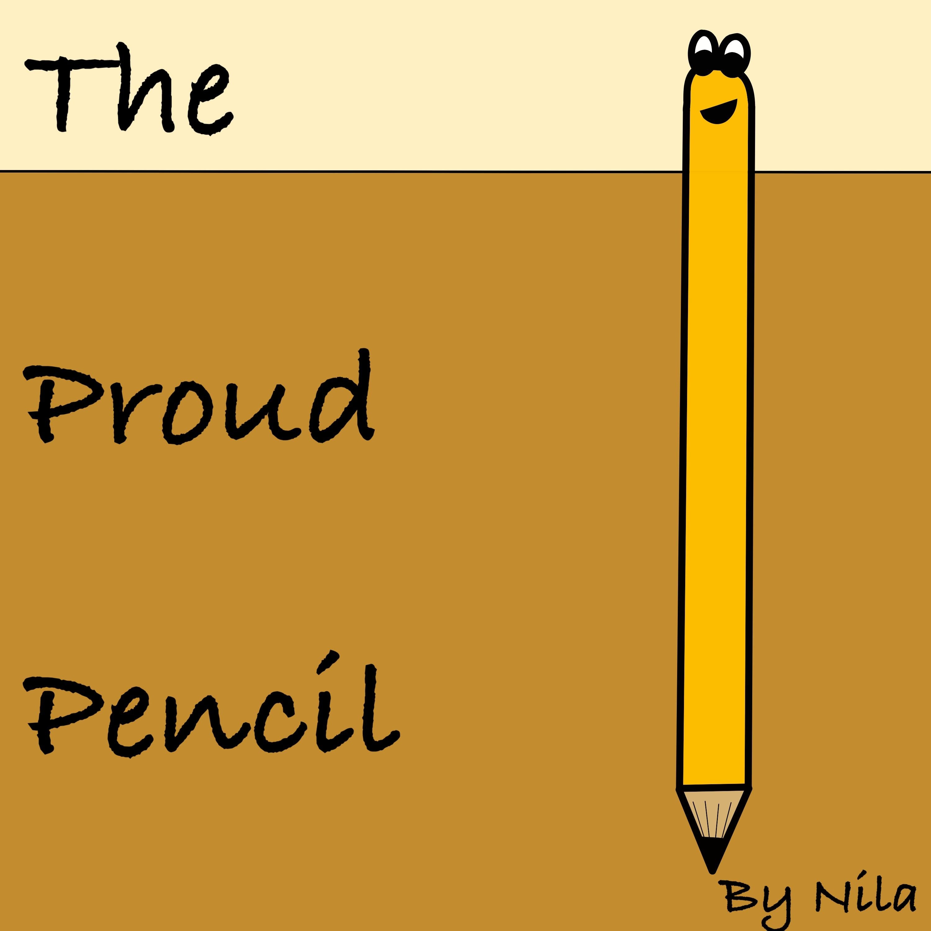 The Proud Pencil