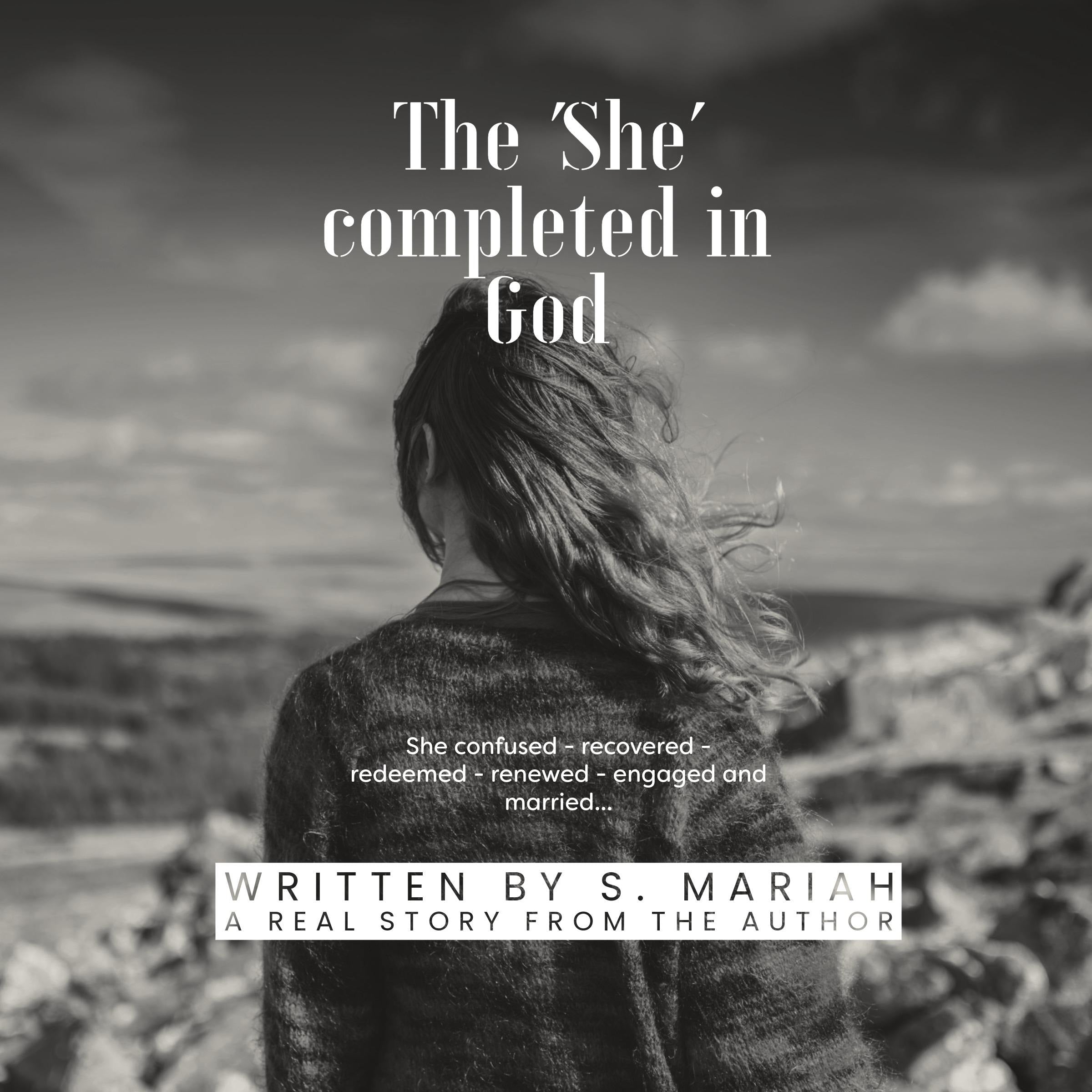 The 'SHE' completed in God
