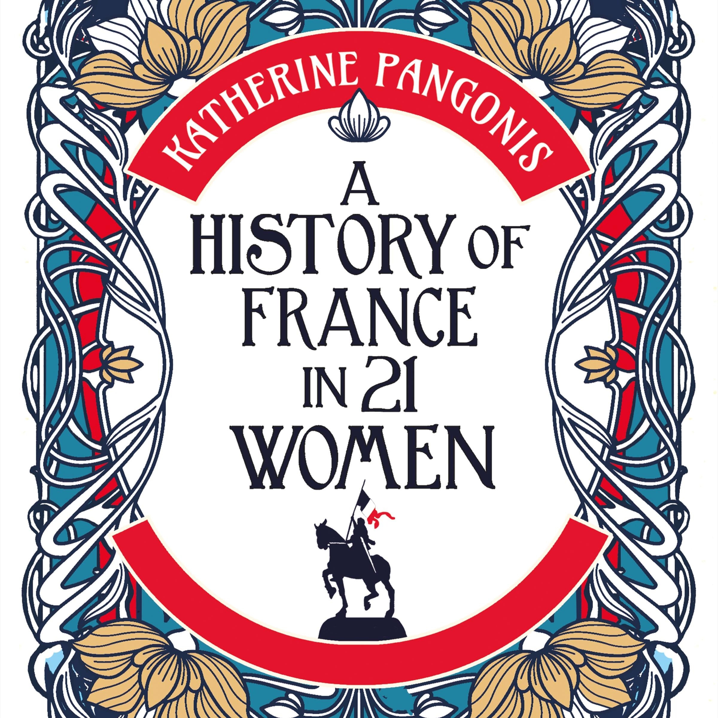 A History of France in 21 Women