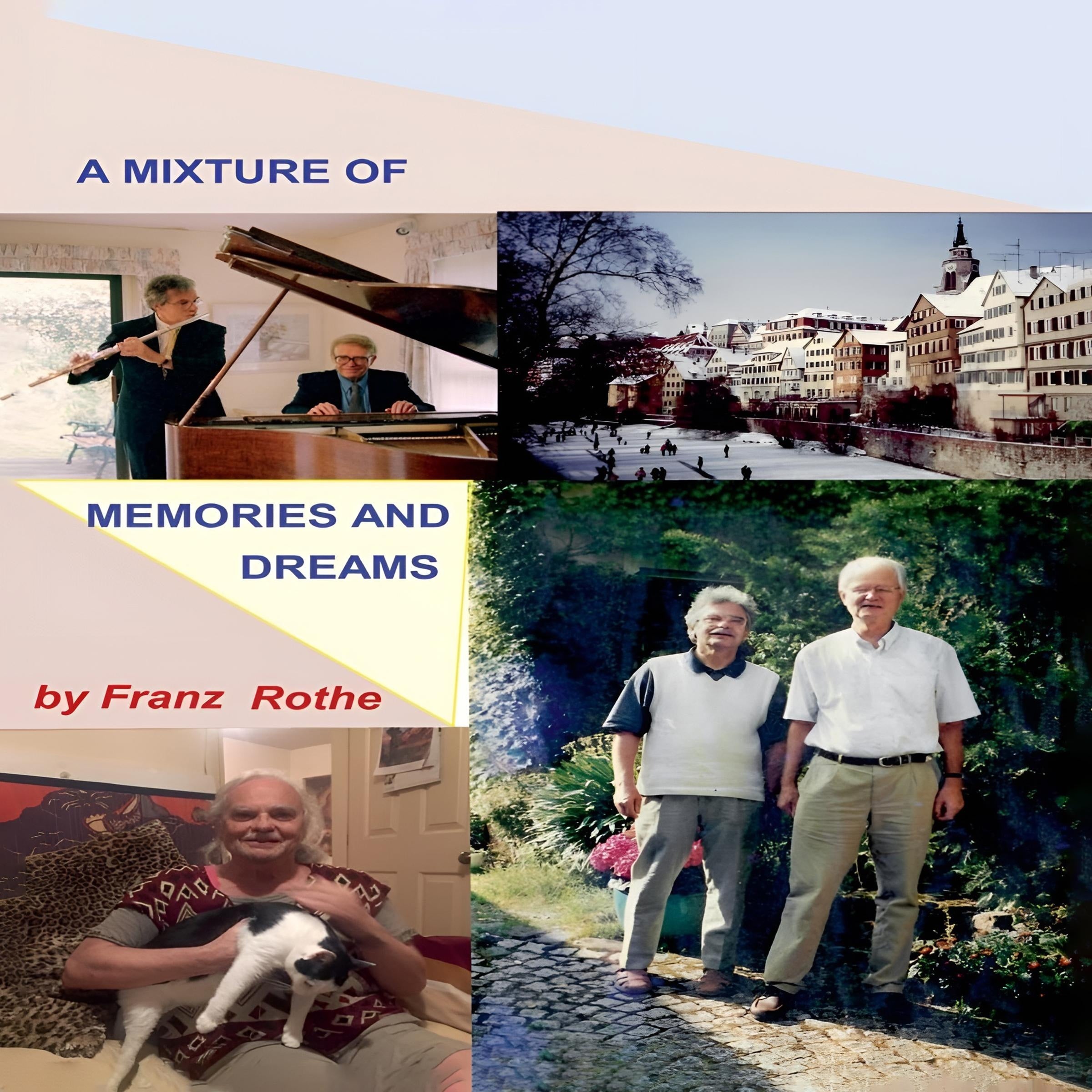 A Mixture of Memories And Dreams