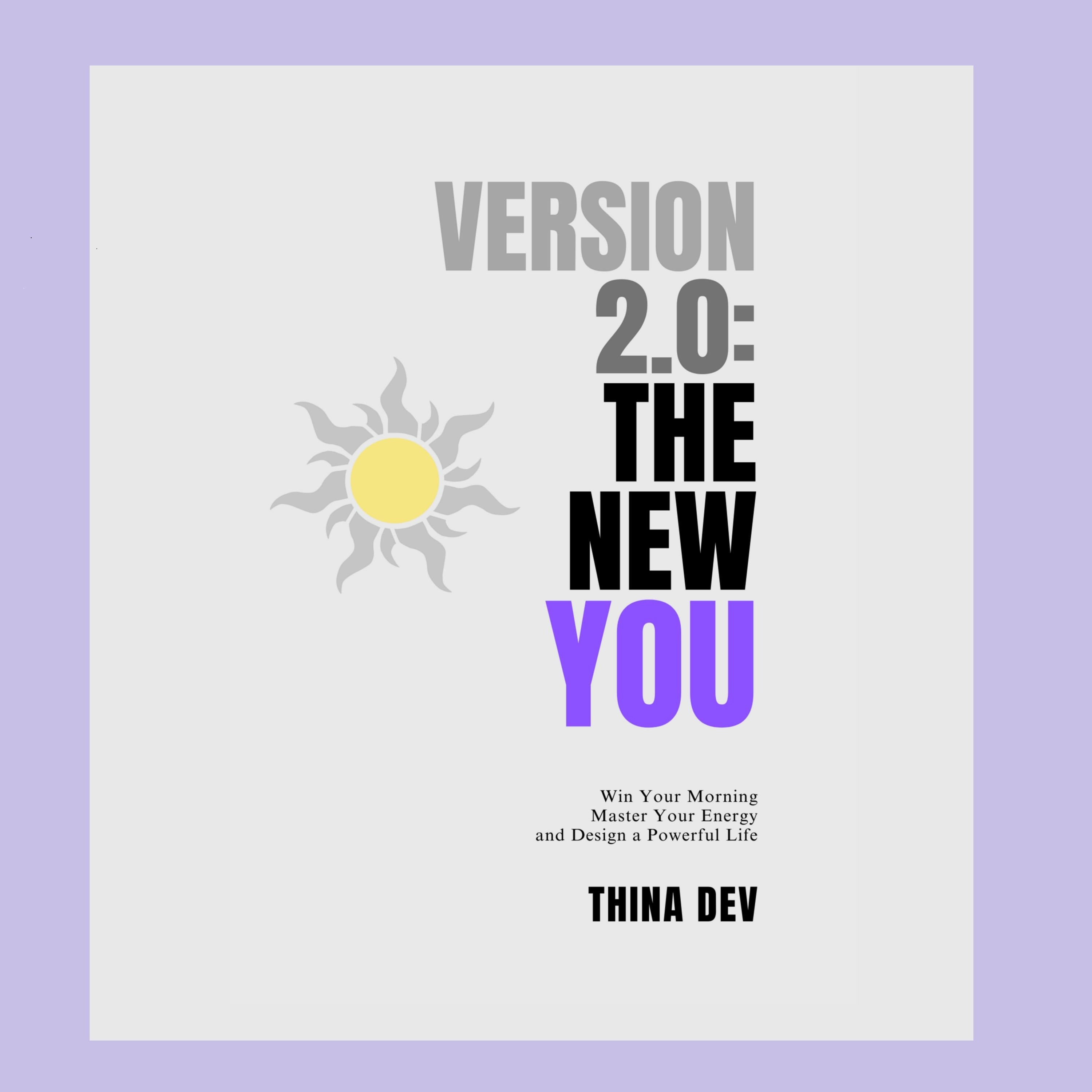 Version 2.0: The New YOU