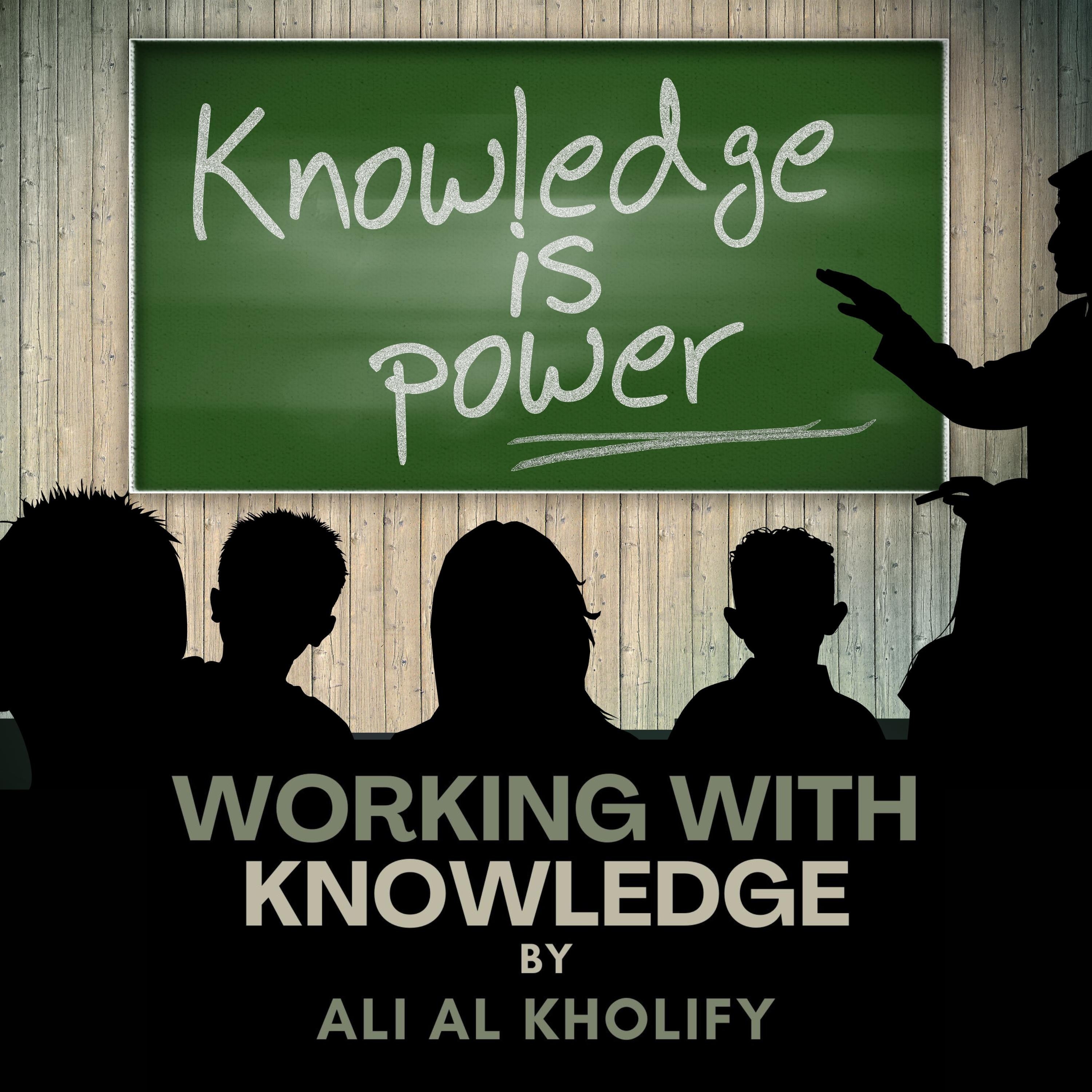 WORKING WITH KNOWLEDGE