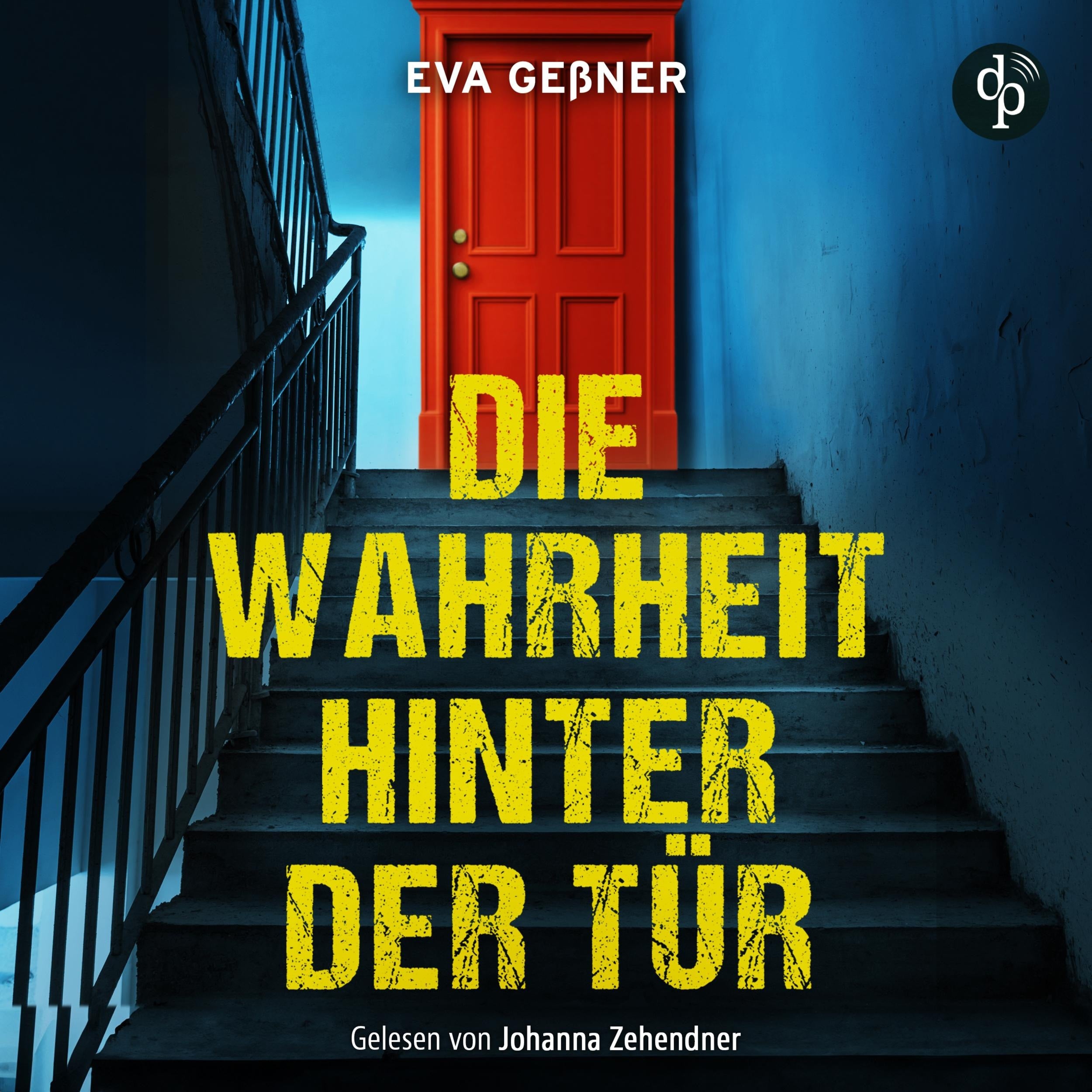 Die Wahrheit hinter der Tür | Thriller Hörbuch (Ungekürzt)