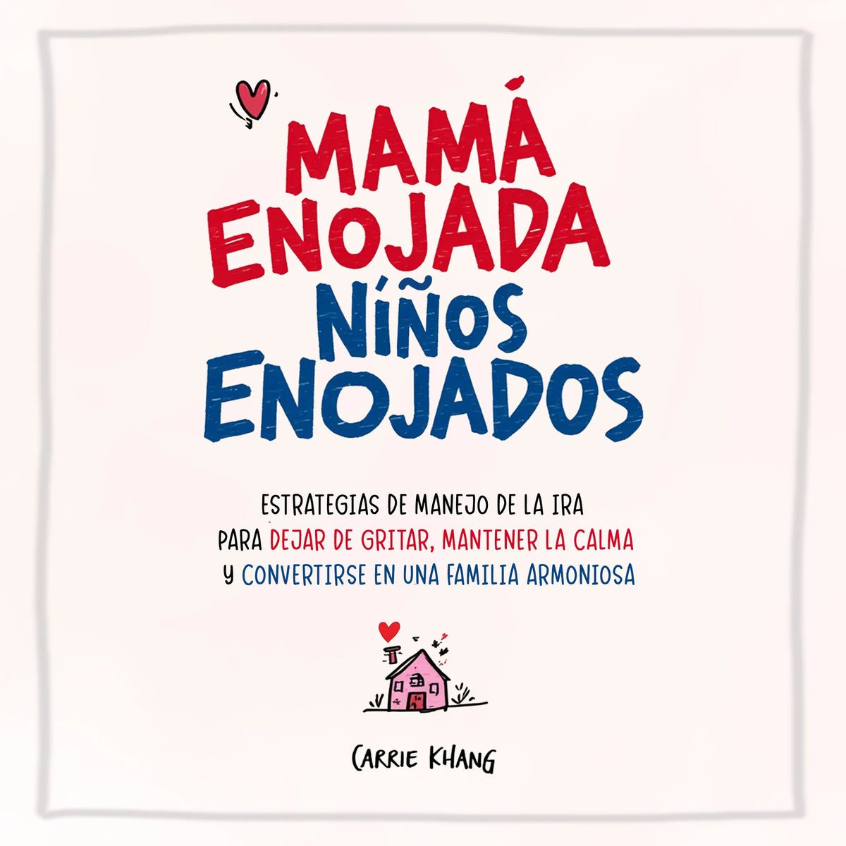 Mamá Enojada, Niños Enojados