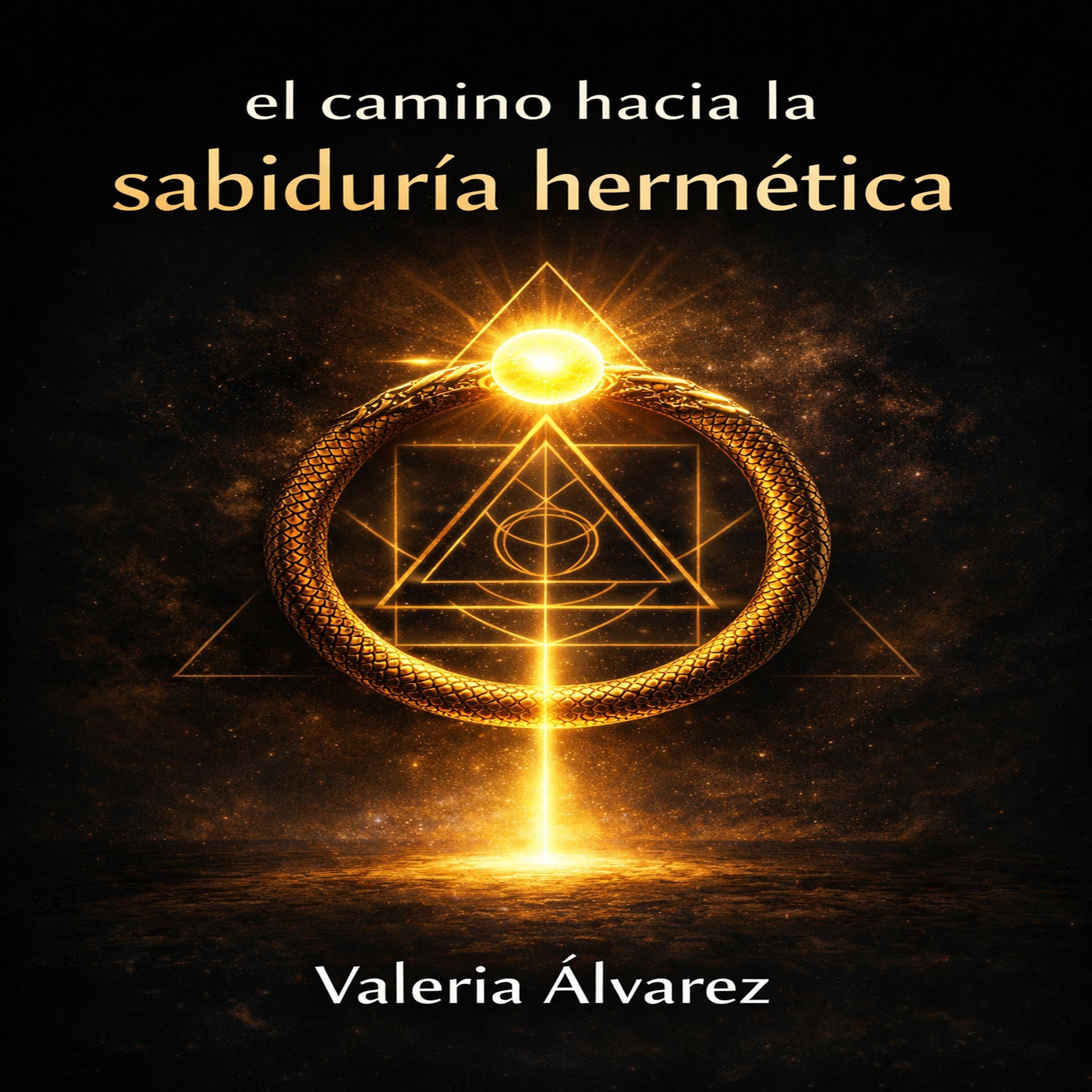 el camino hacia la sabiduría hermética