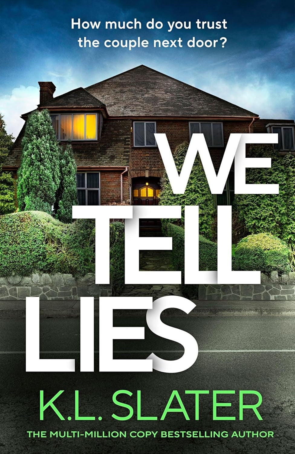 We Tell Lies