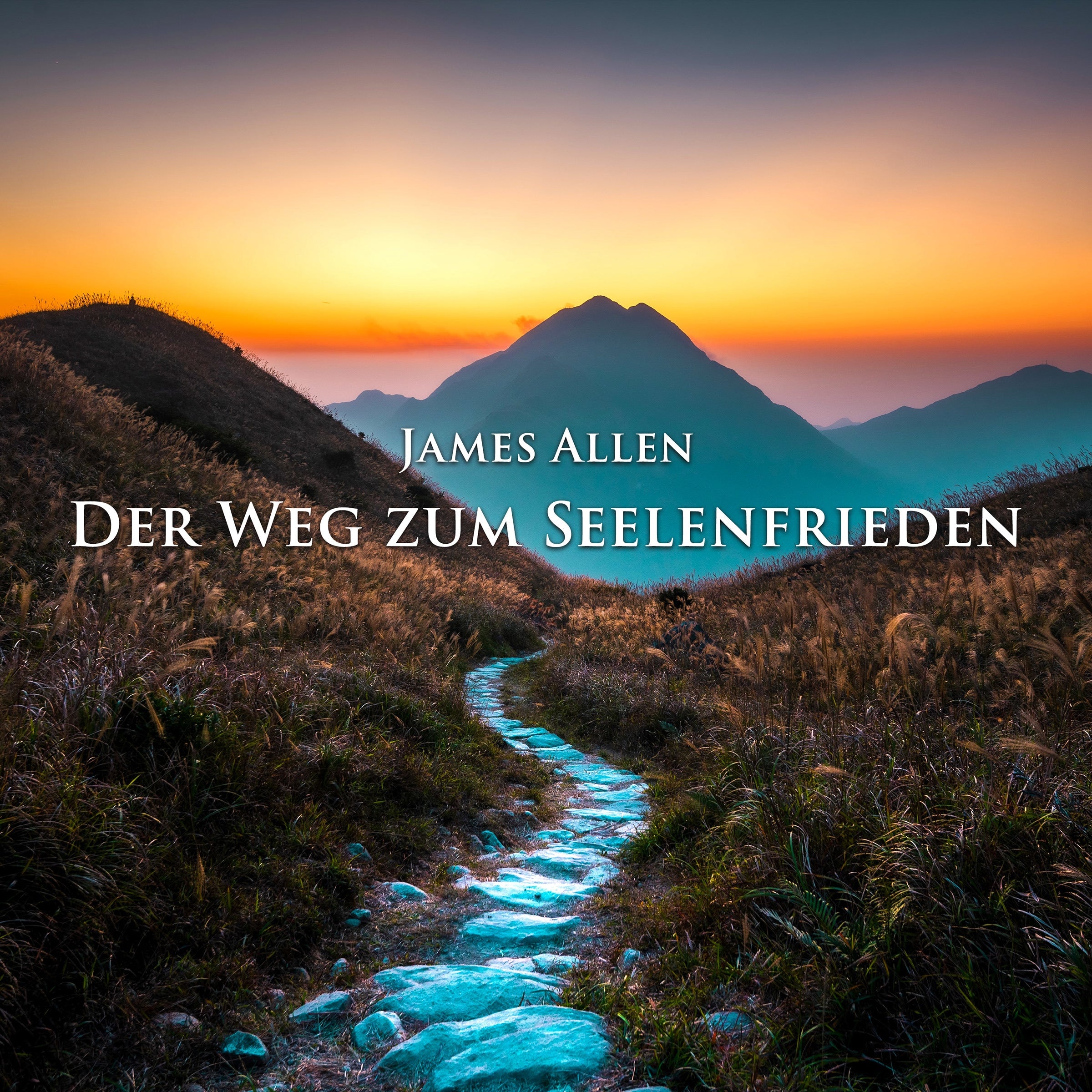 Der Weg zum Seelenfrieden